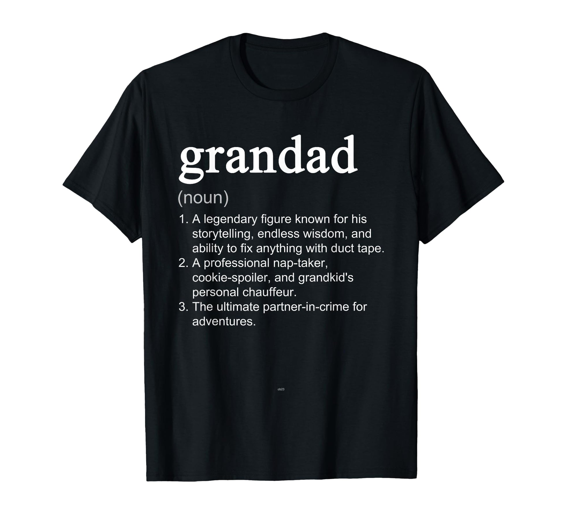 Grandad Definition Funny T-Shirt - Fun Novelty Design Men Women - T-Shirt, Sweatshirt, Hoodie