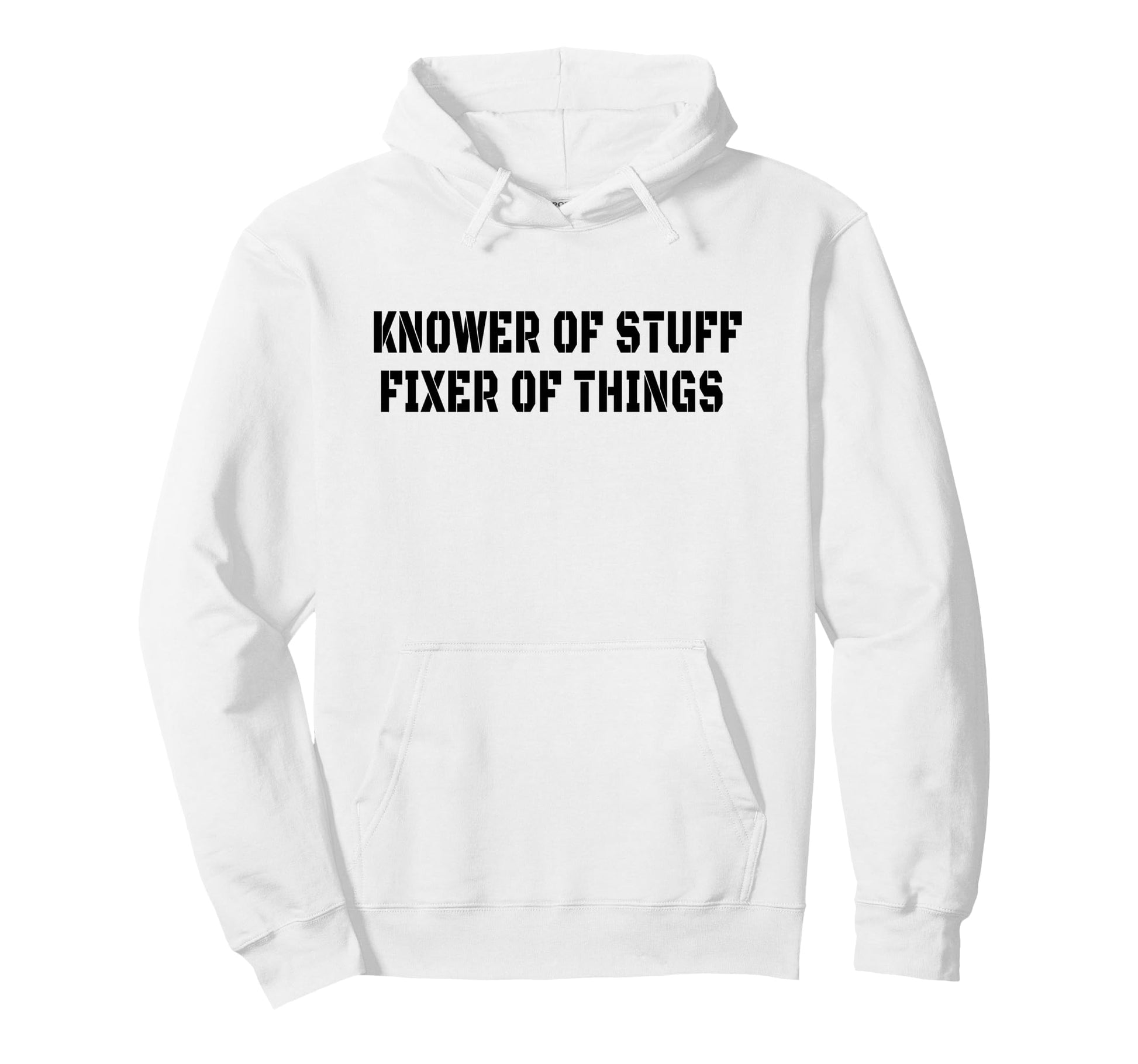 Knower Stuff Fixer Things Funny Dad Hoodie - Streetwear Style for Adults - T-Shirt, Sweatshirt, Hoodie
