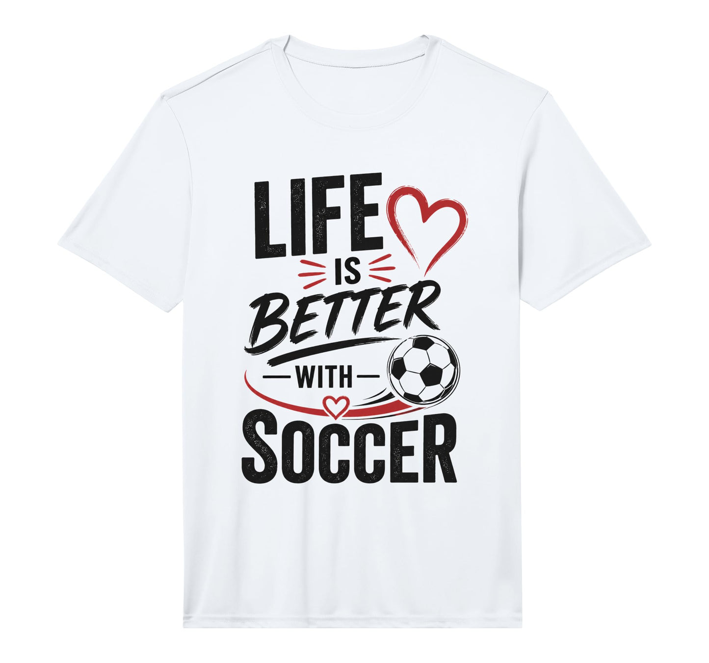 Football Collection Life Is Better T-Shirt - Minimalist Print Unisex - T-Shirt, Sweatshirt, Hoodie