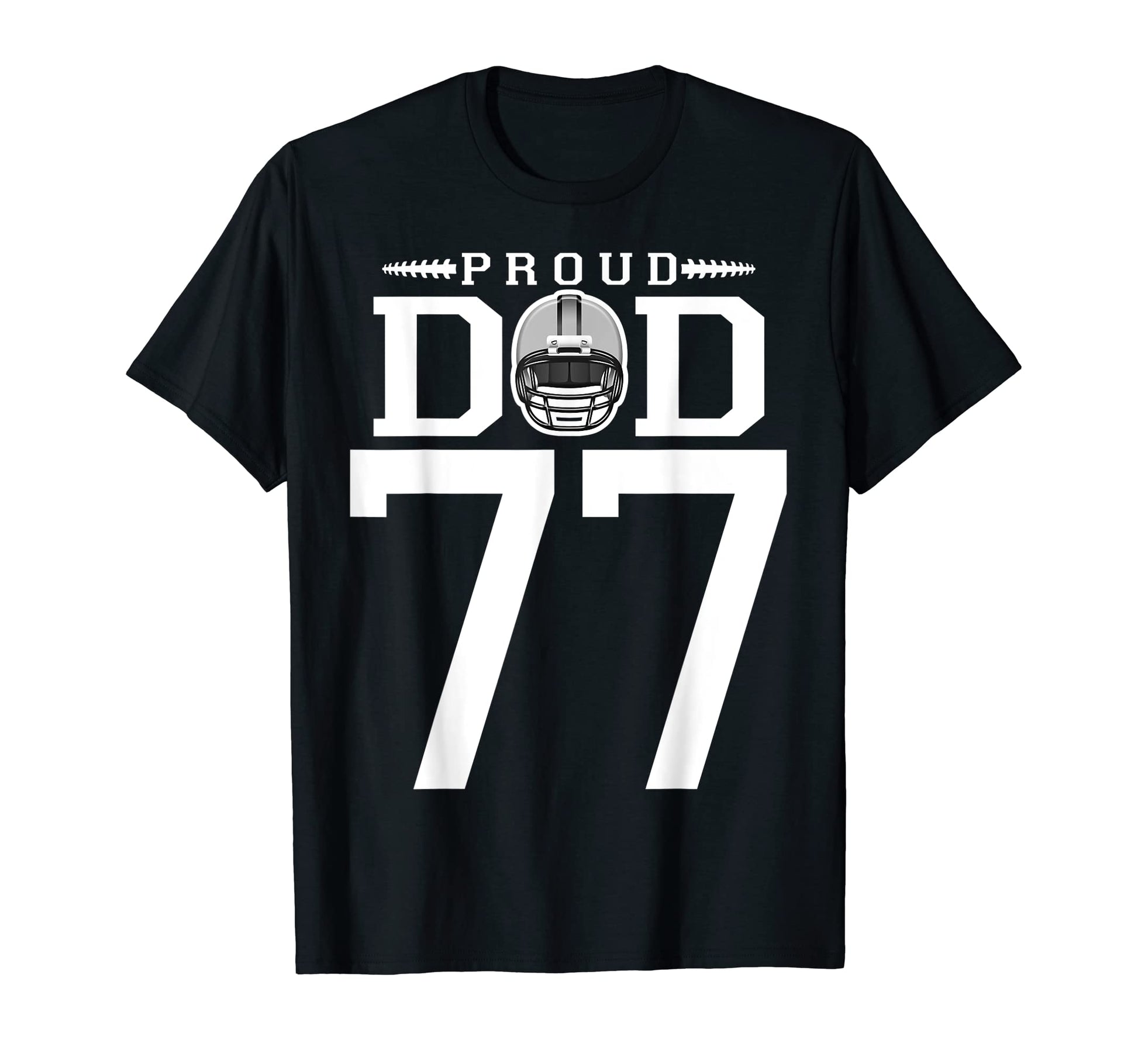 Custom Number 77 Proud Football Dad T-Shirt - Aesthetic Graphic Men Women - T-Shirt, Sweatshirt, Hoodie