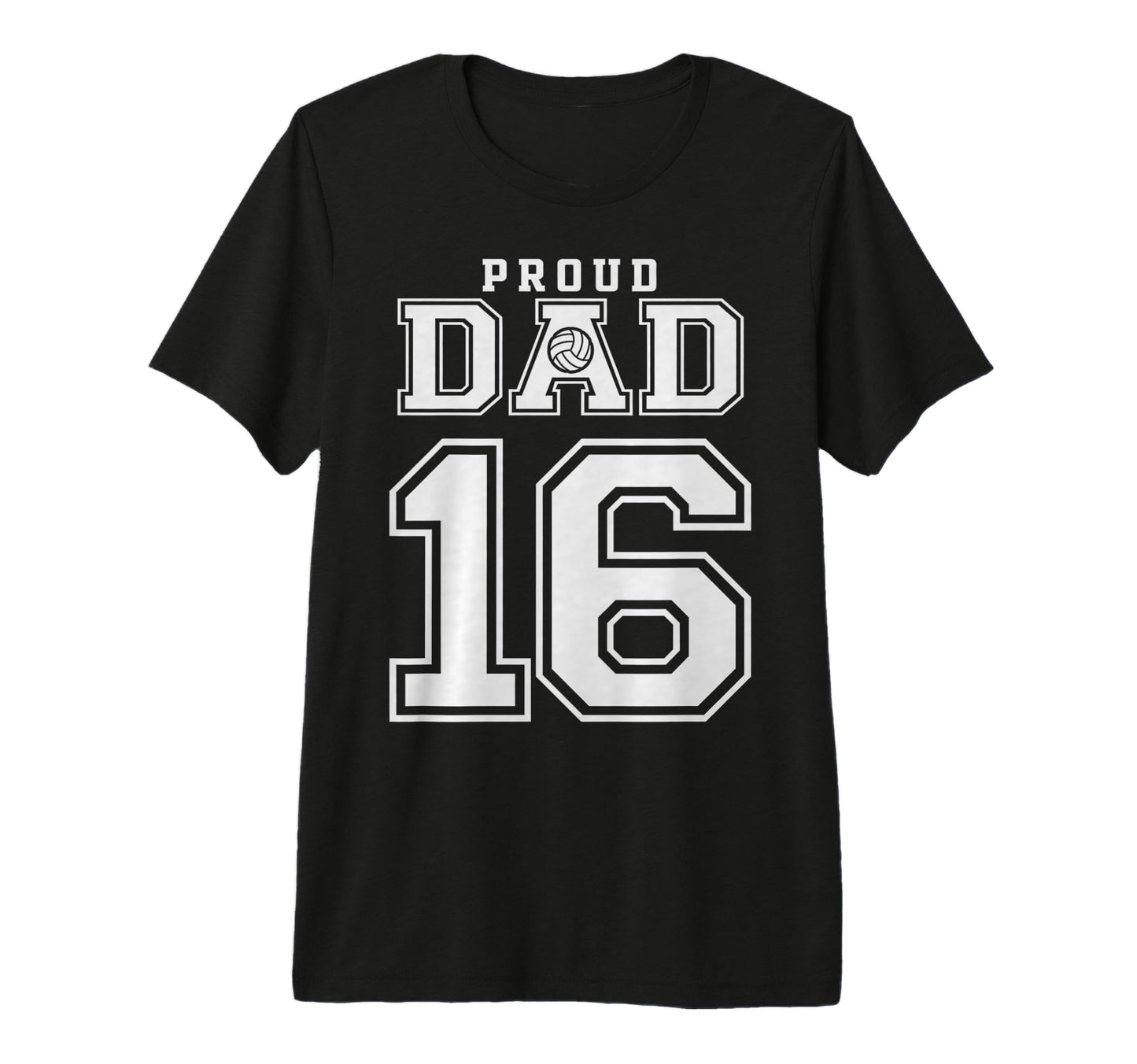 Custom Proud Volleyball Dad Number 16 T-Shirt - Graphic Print Unisex - T-Shirt, Sweatshirt, Hoodie
