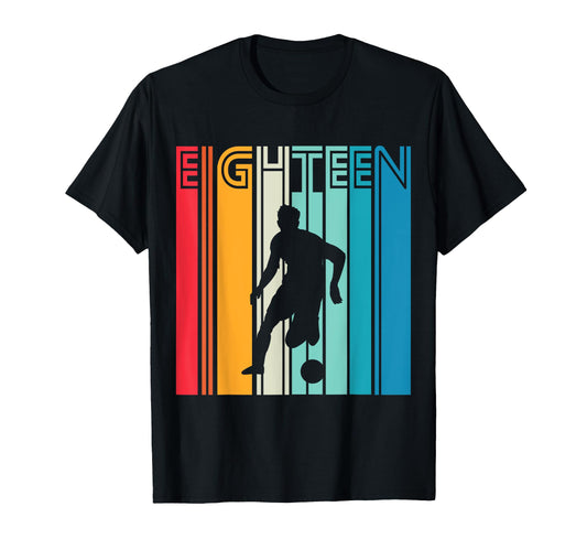 18 Years Soccer Gift 18Th Birthday T-Shirt - Aesthetic Graphic Unisex - T-Shirt, Sweatshirt, Hoodie