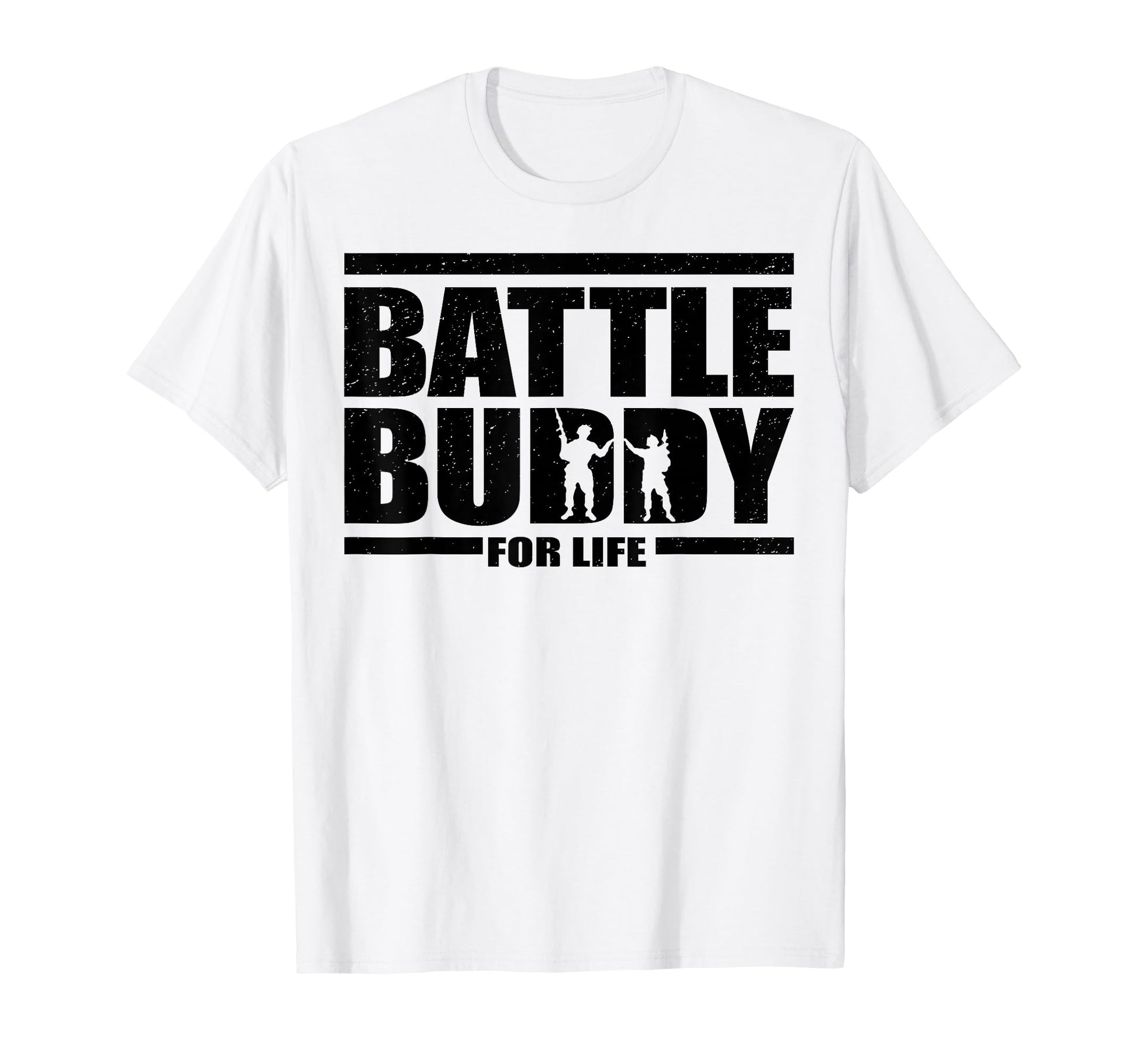 Funny Battle Buddy Life T-Shirt - Aesthetic Graphic Men Women - T-Shirt, Sweatshirt, Hoodie