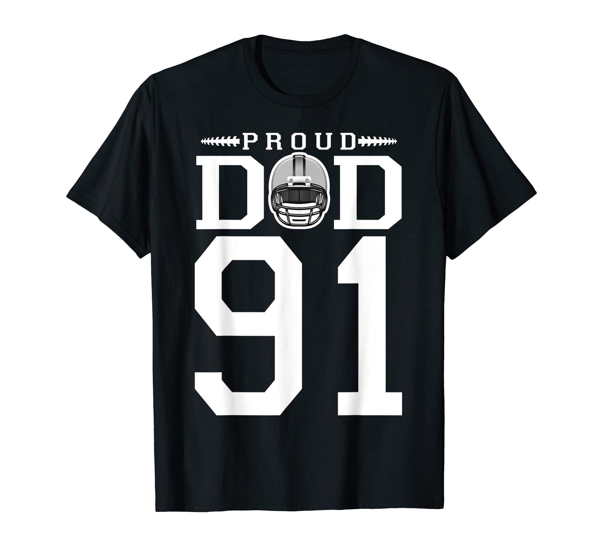 Custom Number 91 Proud Football Dad T-Shirt - Streetwear Style Unisex - T-Shirt, Sweatshirt, Hoodie