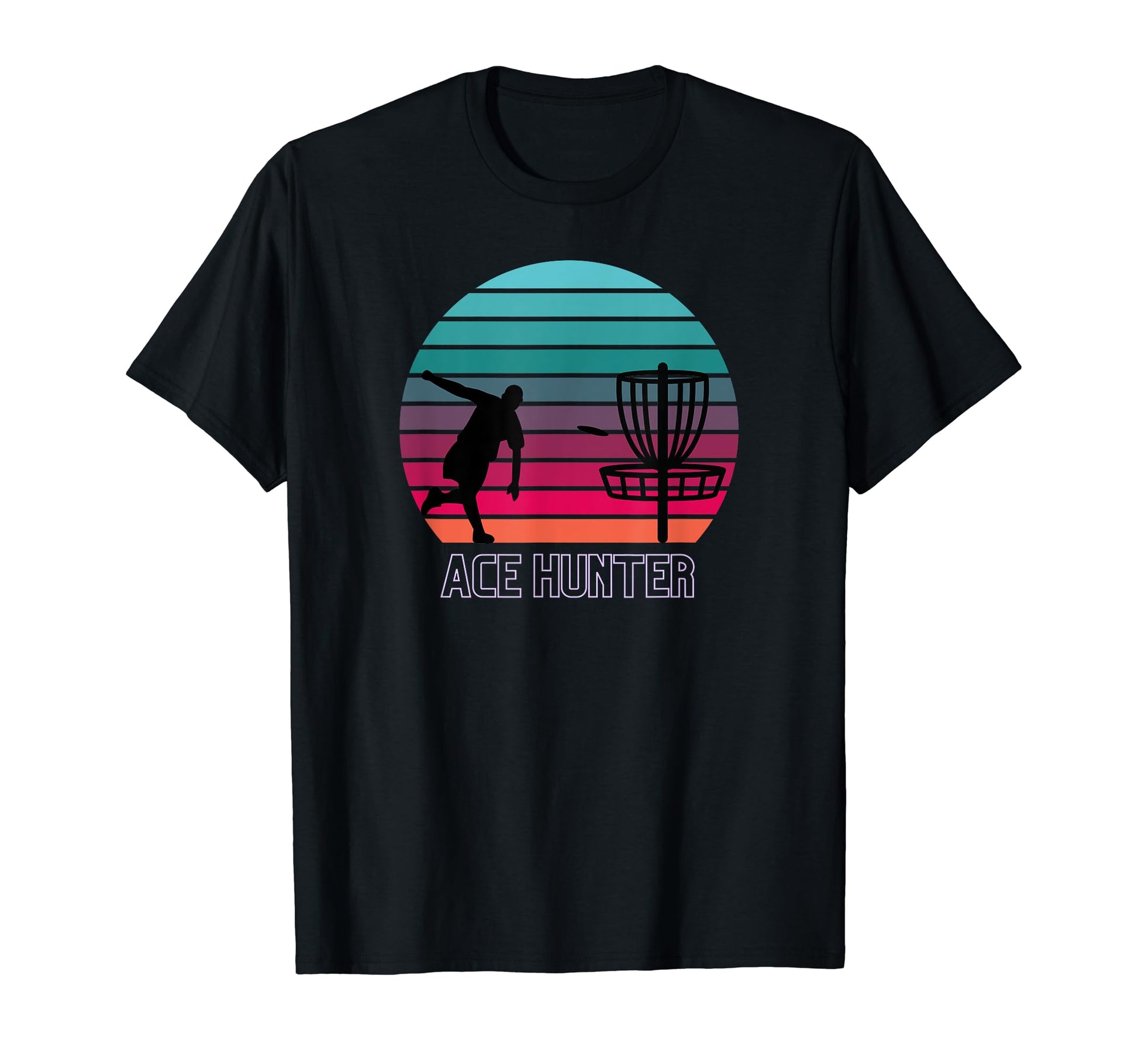 Ace Hunter Disc Golf Frisbee Golfer Gift T-Shirt - Minimalist Print Unisex - T-Shirt, Sweatshirt, Hoodie