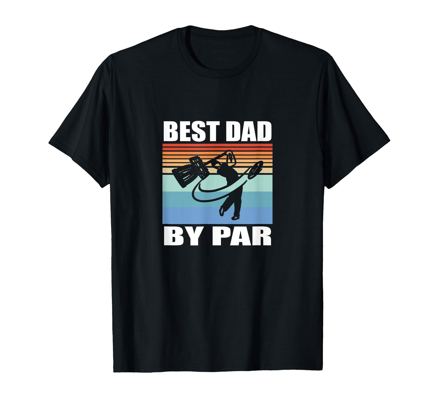 Best Dad Par Disc Golf Gift Fathers T-Shirt - Minimalist Print Men Women - T-Shirt, Sweatshirt, Hoodie