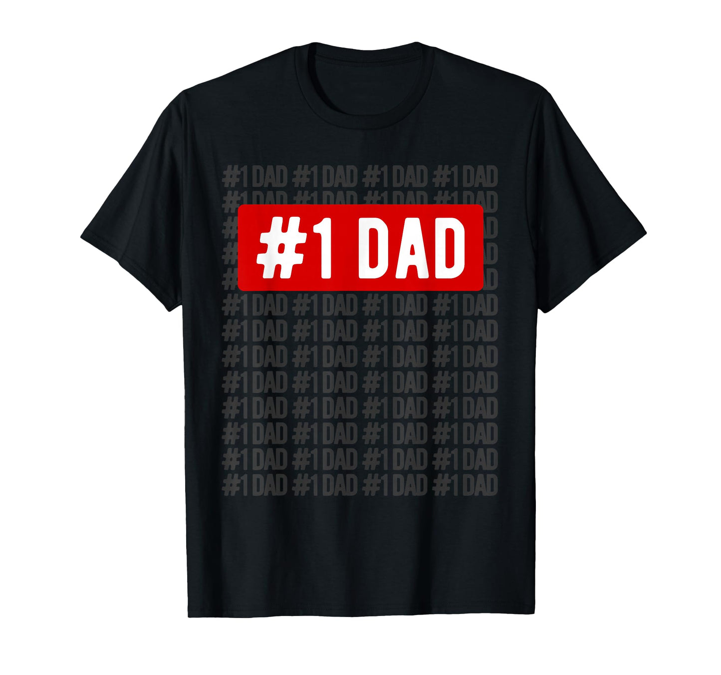 Number One Dad Number 1 Dad T-Shirt - Aesthetic Graphic Men Women - T-Shirt, Sweatshirt, Hoodie