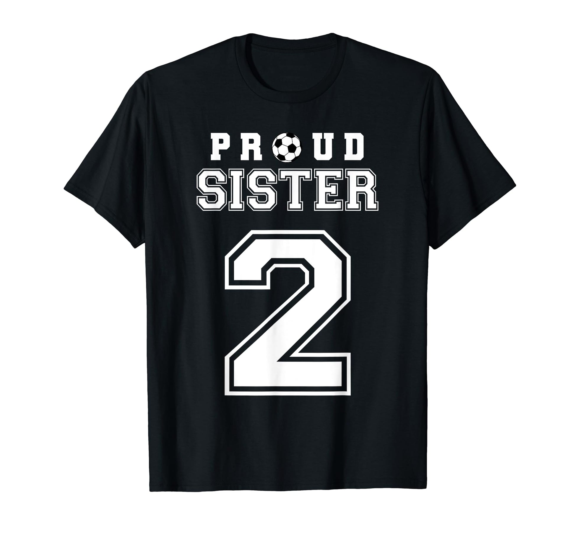Number 2 Custom Proud Soccer Futbol T-Shirt - Streetwear Style Unisex - T-Shirt, Sweatshirt, Hoodie