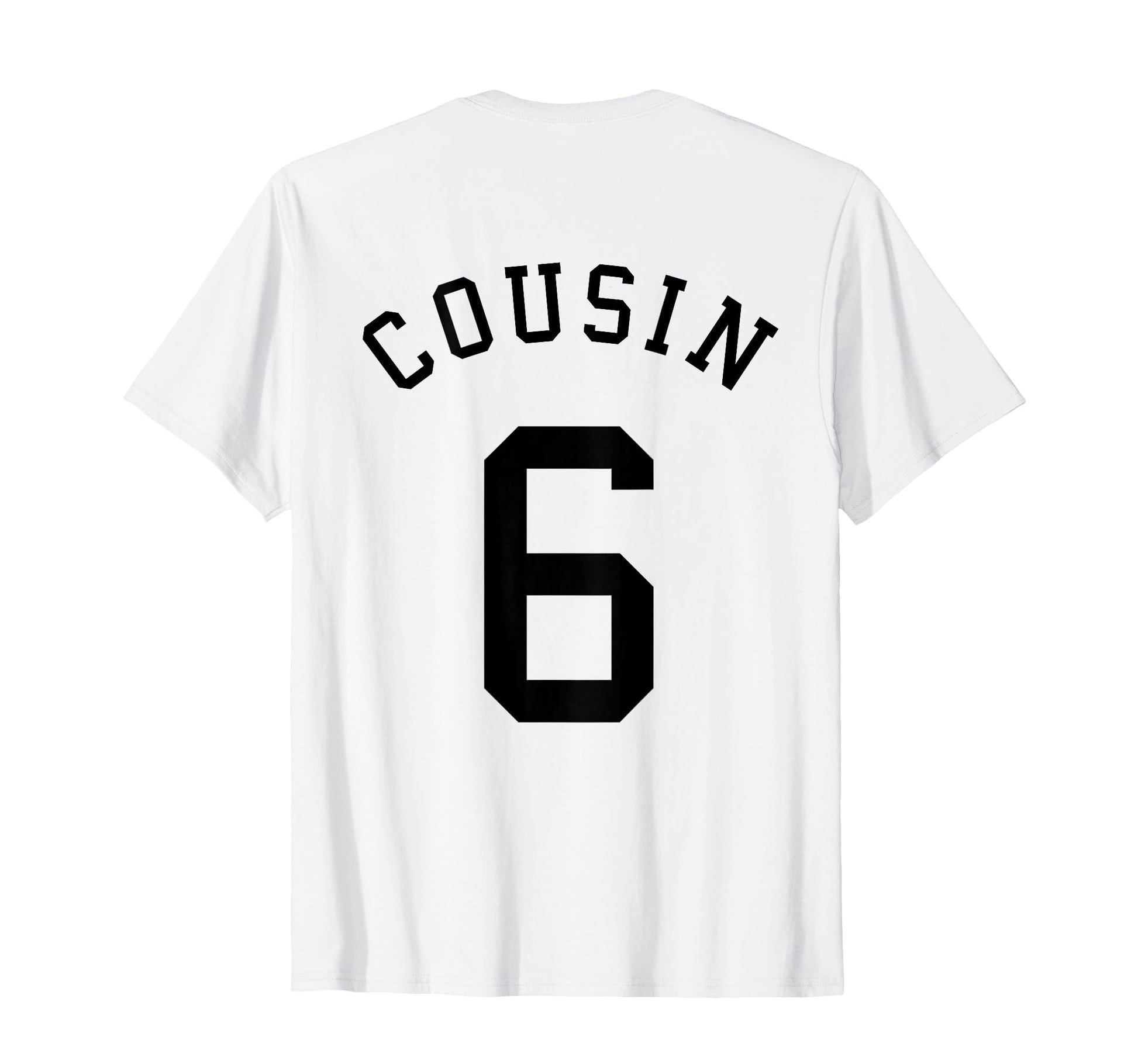 Cousin Team Uniform 6 Handball T-Shirt - Casual Everyday Wear for Adults - T-Shirt, Sweatshirt, Hoodie