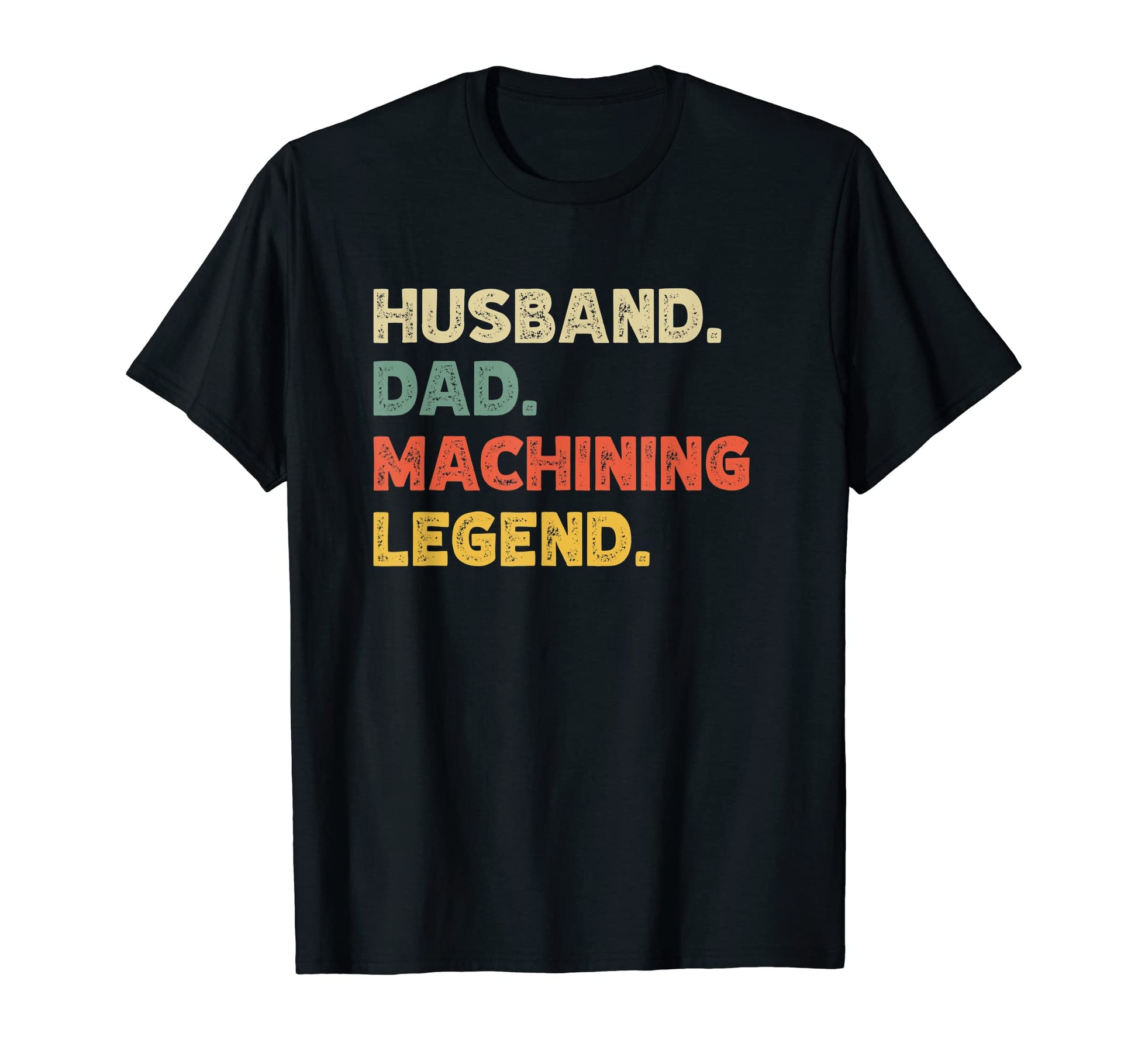 Mens Mens Funny Husband Dad Machining T-Shirt - Custom Art Print Men Women - T-Shirt, Sweatshirt, Hoodie
