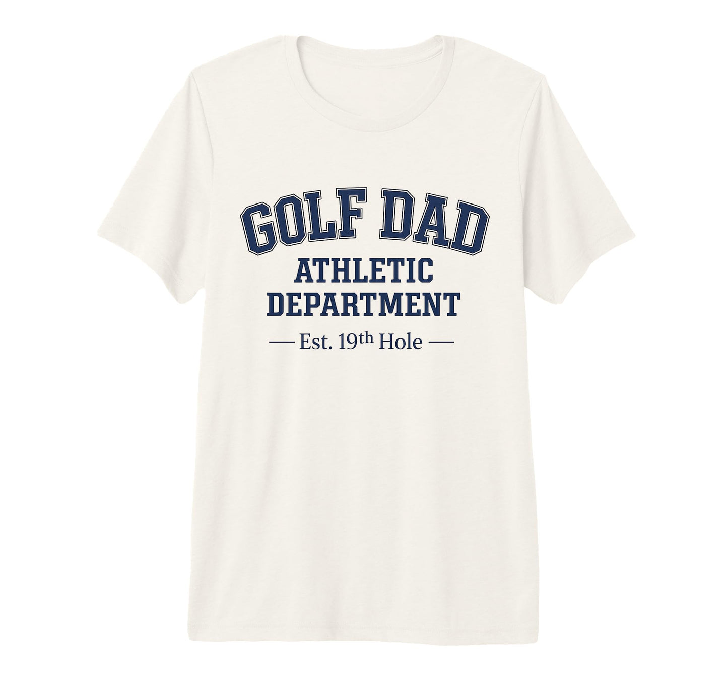 Mens Golf Dad Athletic Department T-Shirt - Custom Art Print Men Women - T-Shirt, Sweatshirt, Hoodie