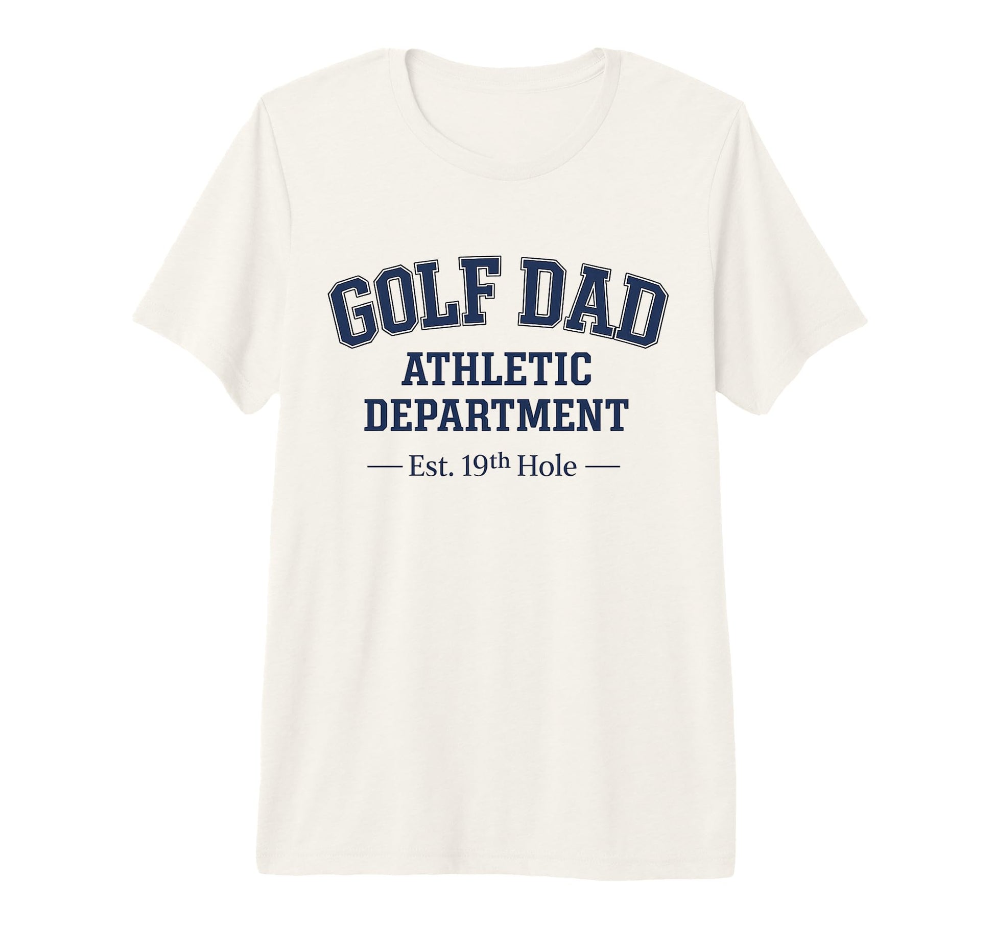 Mens Golf Dad Athletic Department T-Shirt - Custom Art Print Men Women - T-Shirt, Sweatshirt, Hoodie