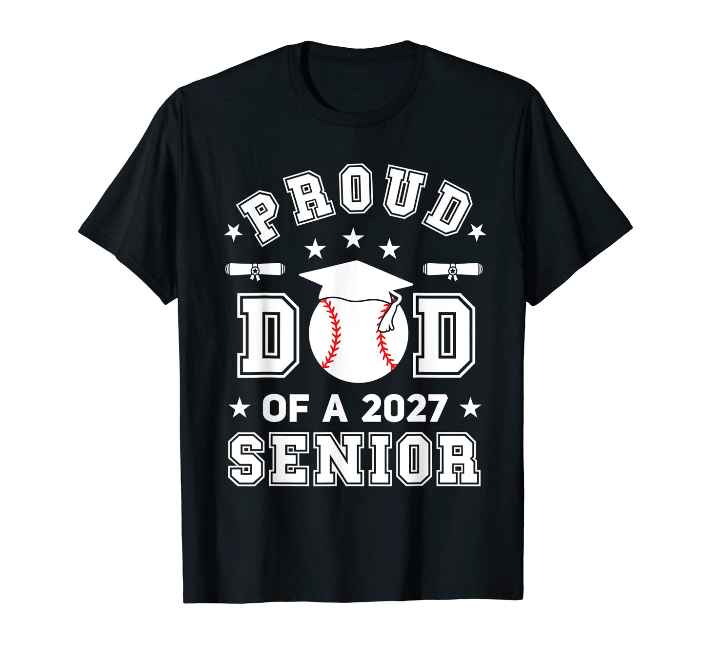 Mens Proud Dad 2027 Senior Highschool T-Shirt - Custom Art Print Men Women - T-Shirt, Sweatshirt, Hoodie