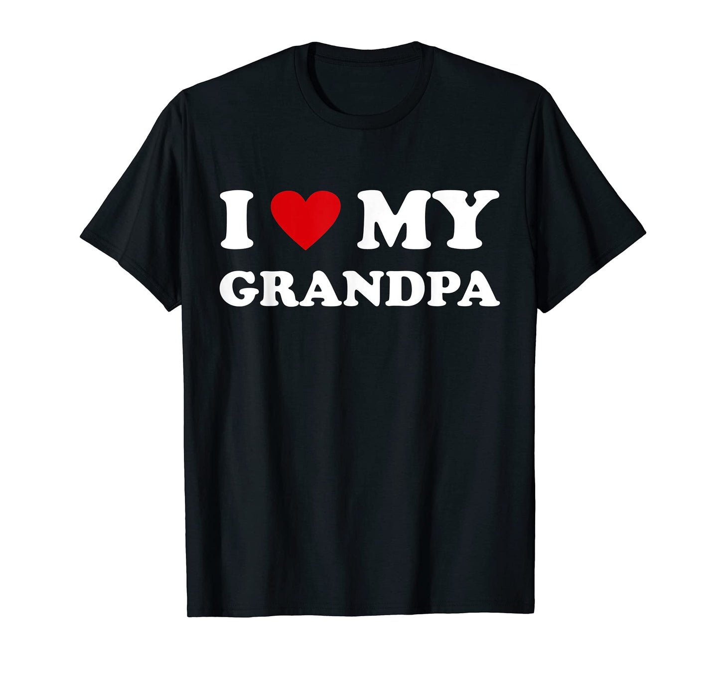 Red Heart I Love My Grandpa T-Shirt - Streetwear Style for Adults - T-Shirt, Sweatshirt, Hoodie