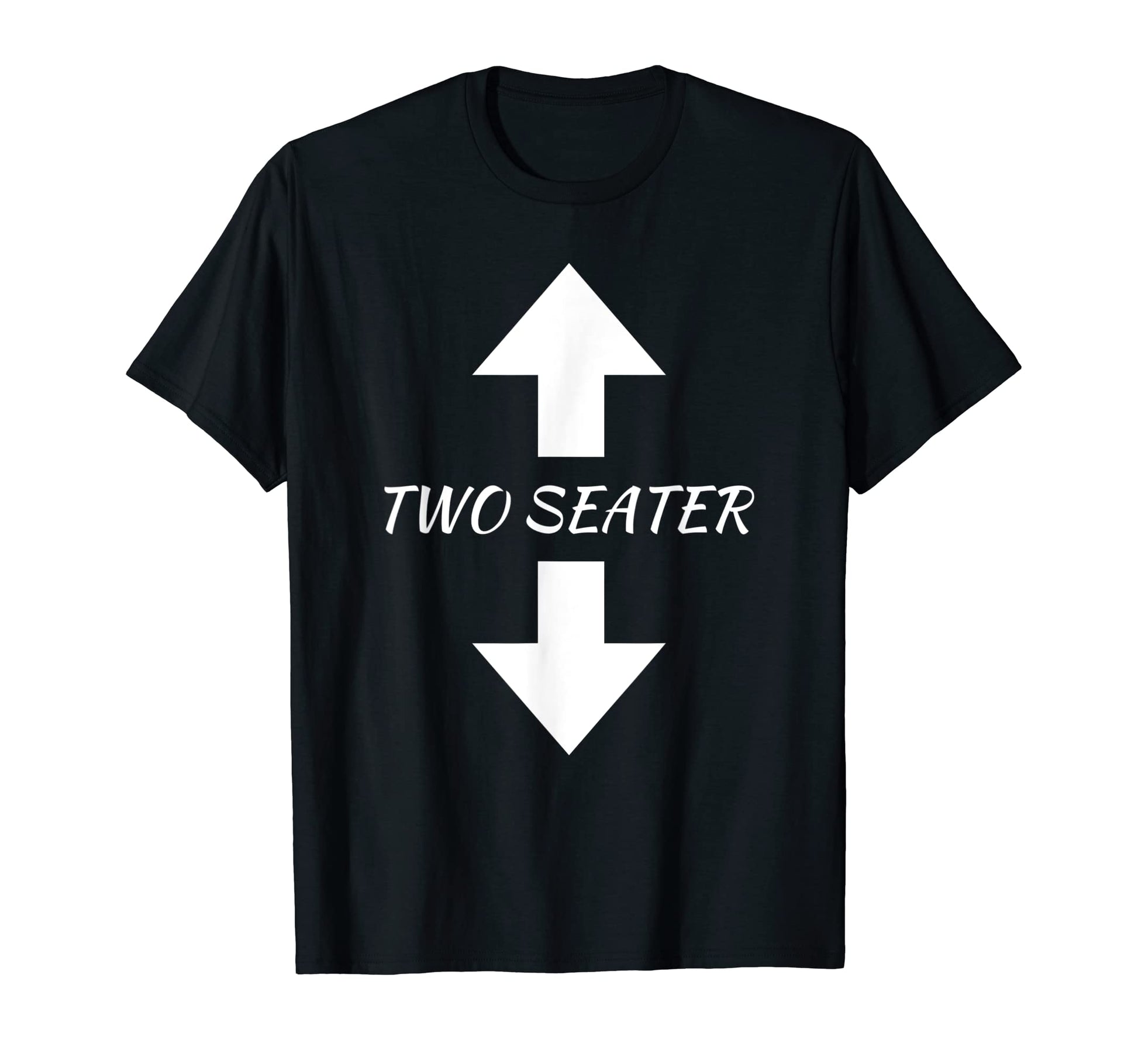 Two Seater Arrow Naughty Dad Joke Gift T-Shirt - Custom Art Print Men Women - T-Shirt, Sweatshirt, Hoodie