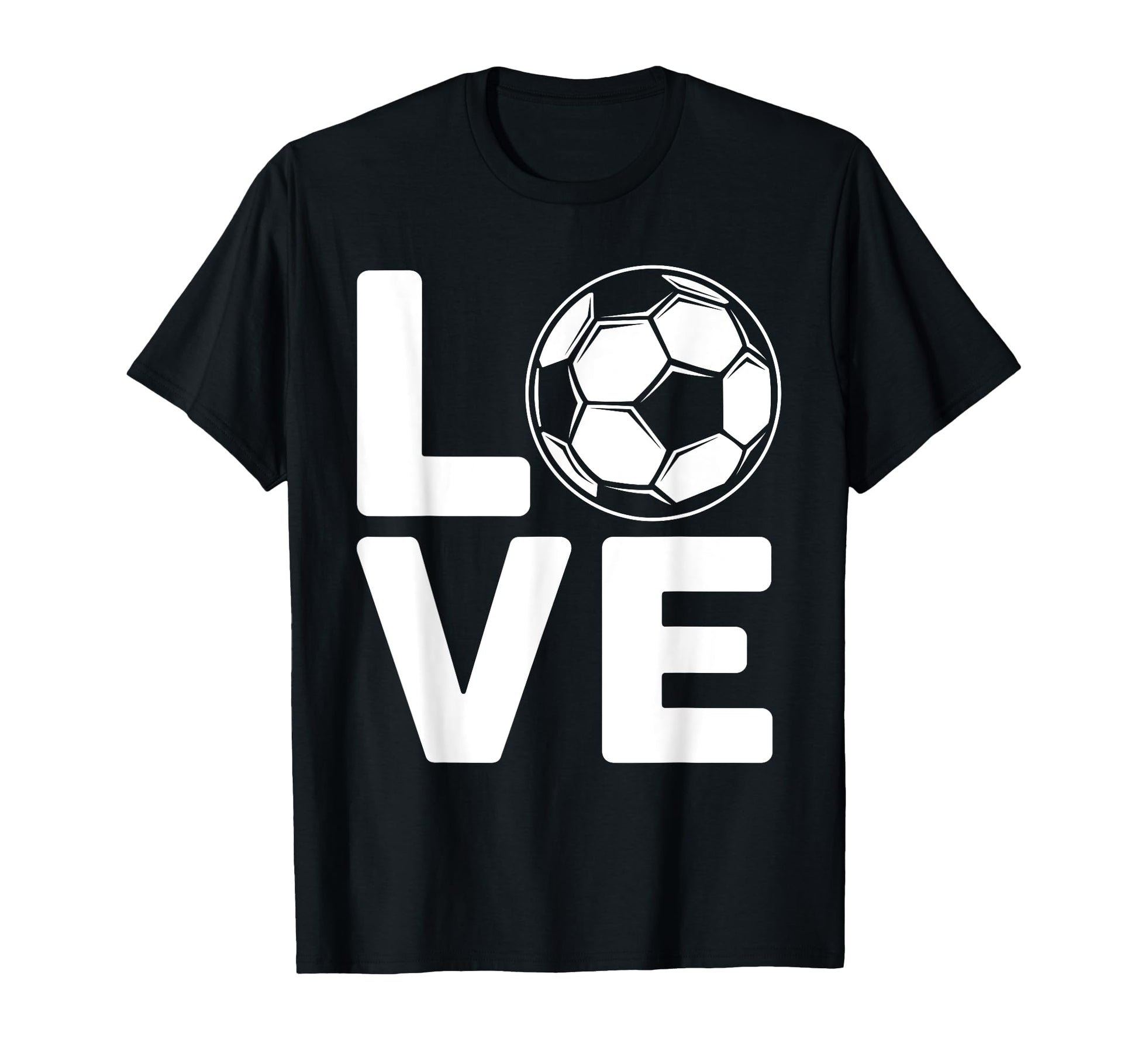 Love Football Or Soccer T-Shirt - Graphic Print Men Women - T-Shirt, Sweatshirt, Hoodie
