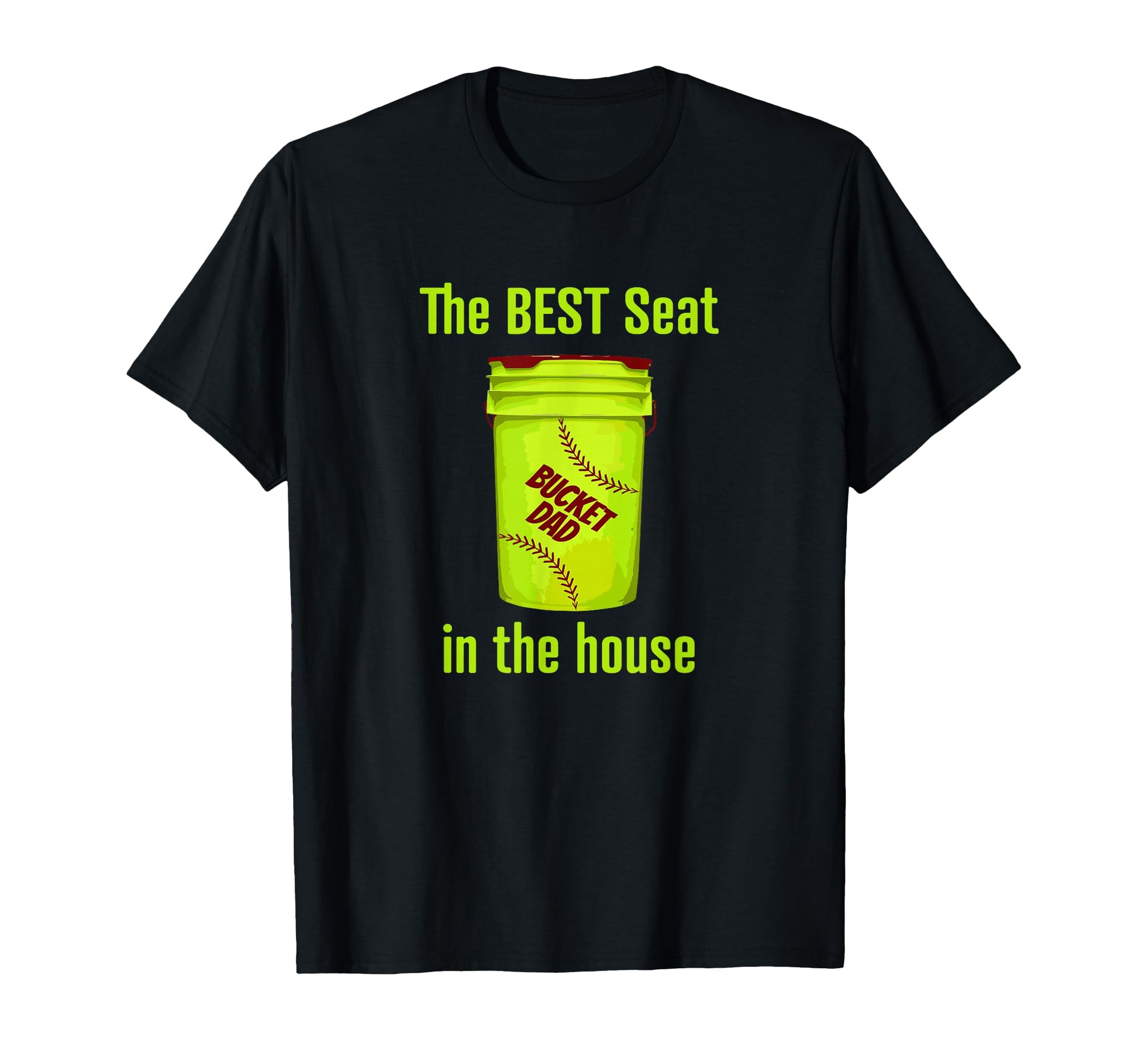 As Tees Softball Dad Best Seat T-Shirt - Casual Everyday Wear Men Women - T-Shirt, Sweatshirt, Hoodie