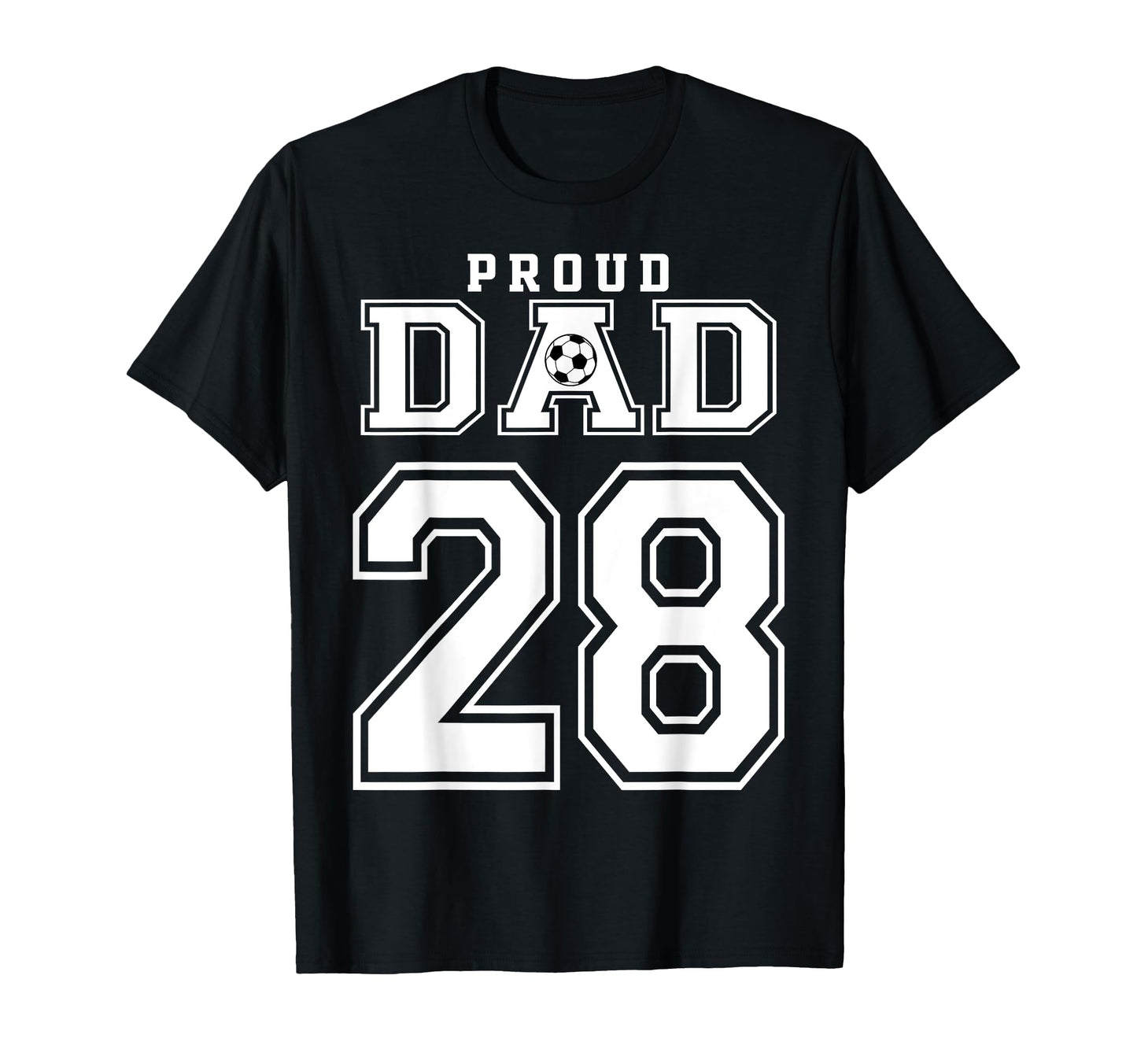 Number 28 Custom Proud Soccer Futbol T-Shirt - Streetwear Style Men Women - T-Shirt, Sweatshirt, Hoodie