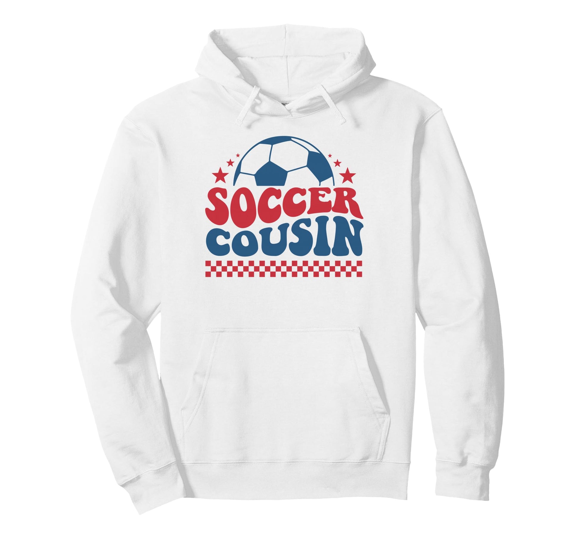 Soccer Cousin Soccer Fan Support Soccer Hoodie - Unique Graphic Men Women - T-Shirt, Sweatshirt, Hoodie