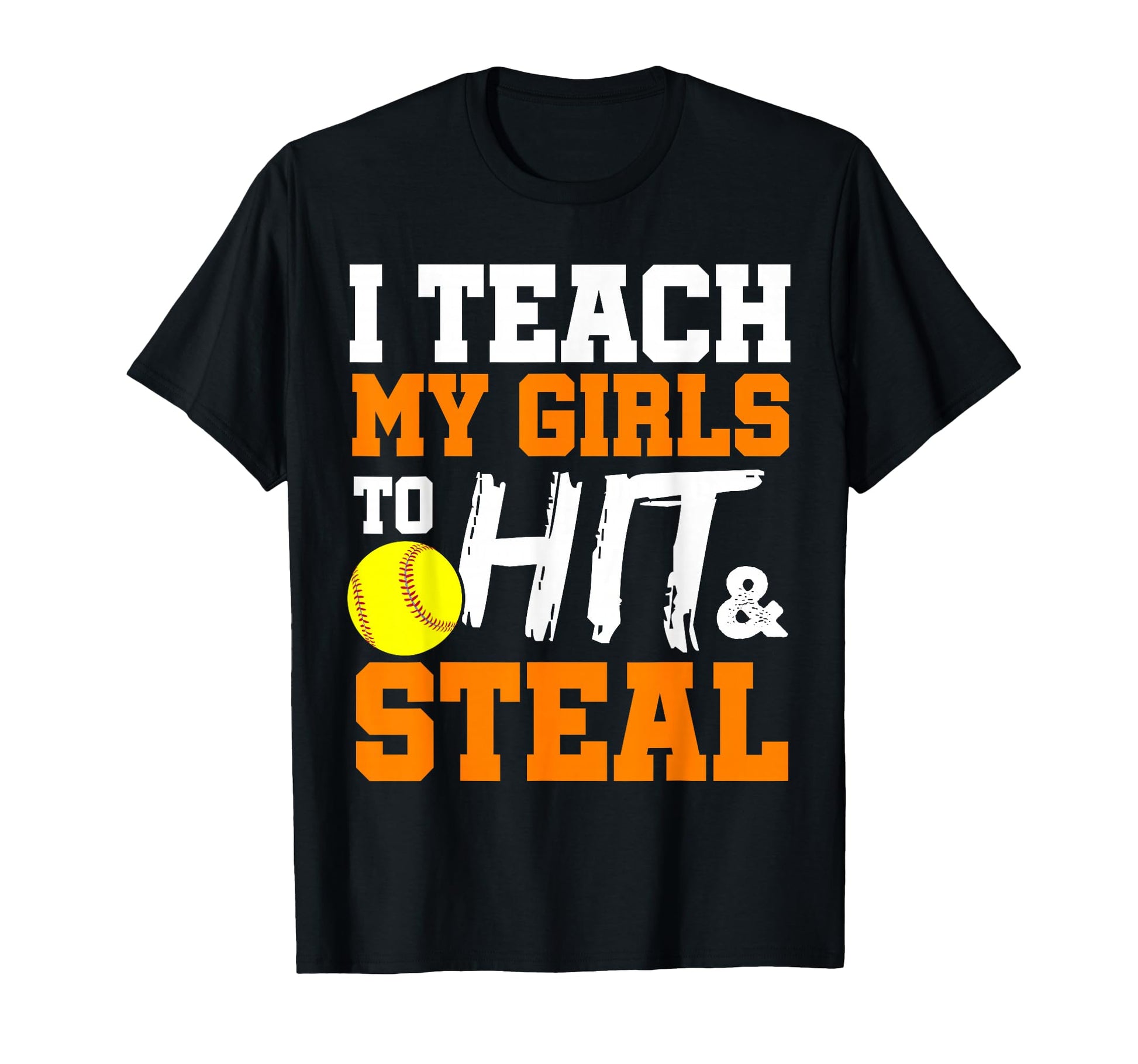 Softball Coach I Teach My To Hit And T-Shirt - Trendy Graphic for Adults - T-Shirt, Sweatshirt, Hoodie