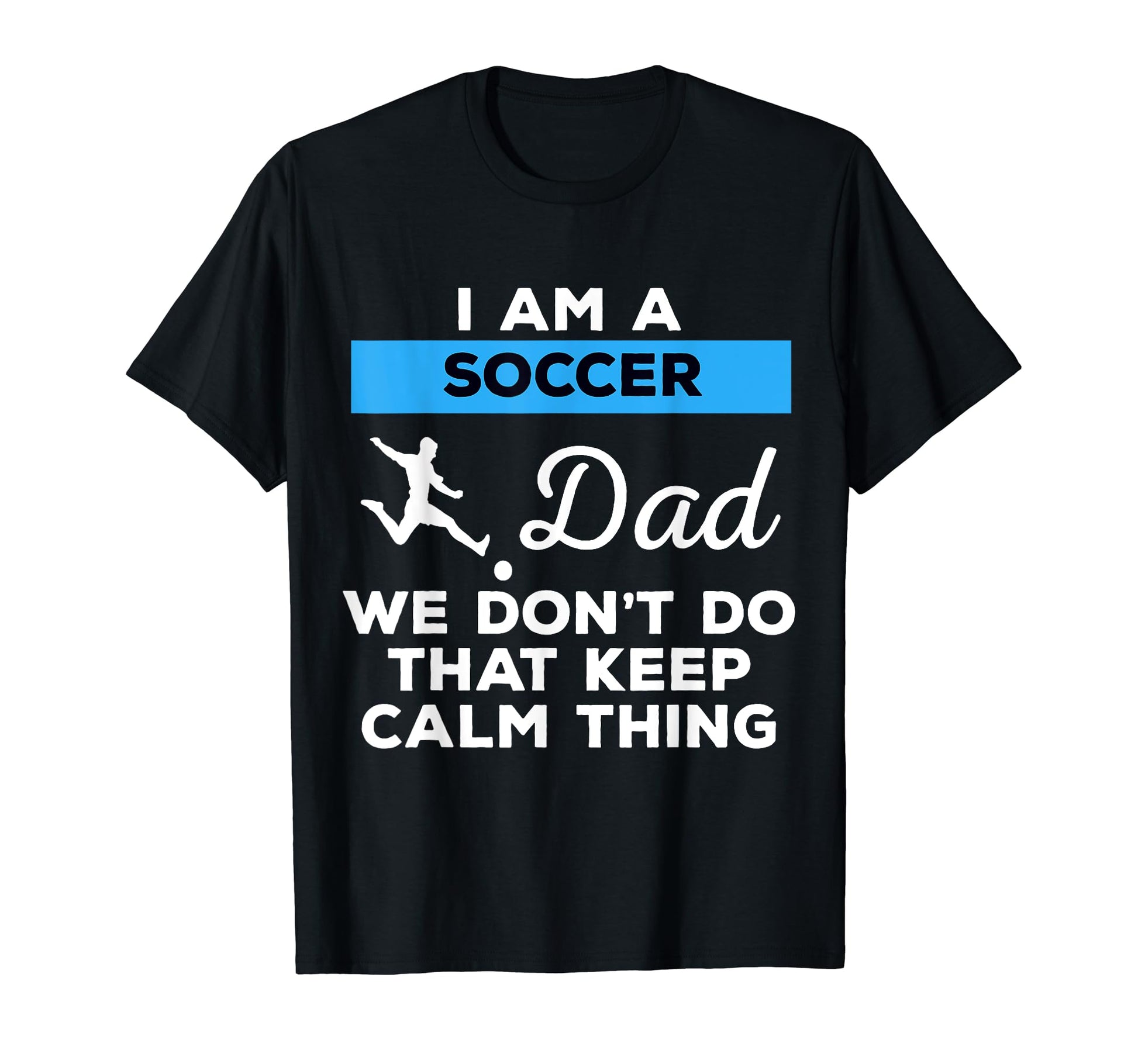 Funny Soccer Dad Goalie Sports Gift T-Shirt - Minimalist Print for Adults - T-Shirt, Sweatshirt, Hoodie
