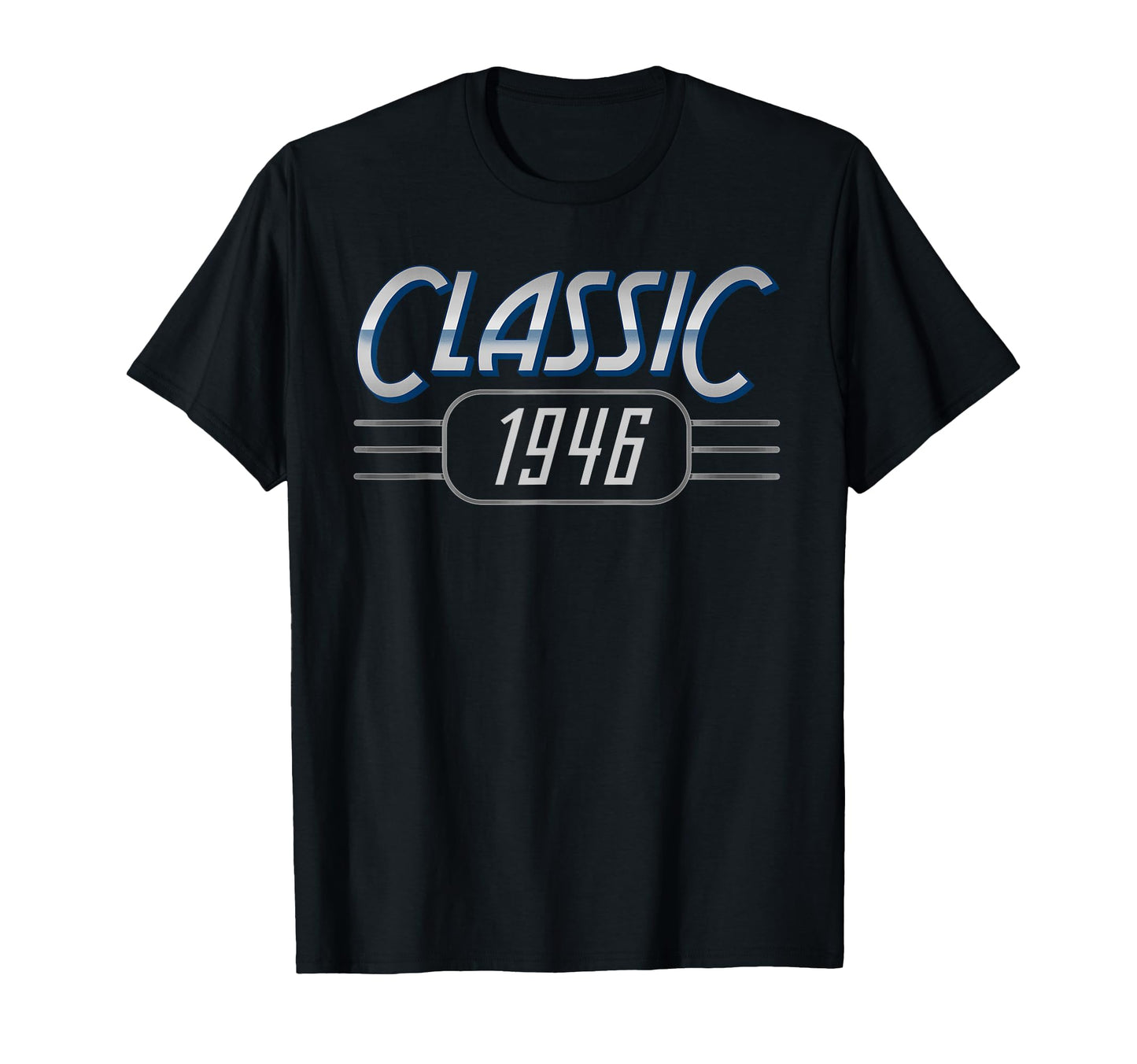1946 Birthday Born 1946 T-Shirt - Fun Novelty Design for Adults - T-Shirt, Sweatshirt, Hoodie
