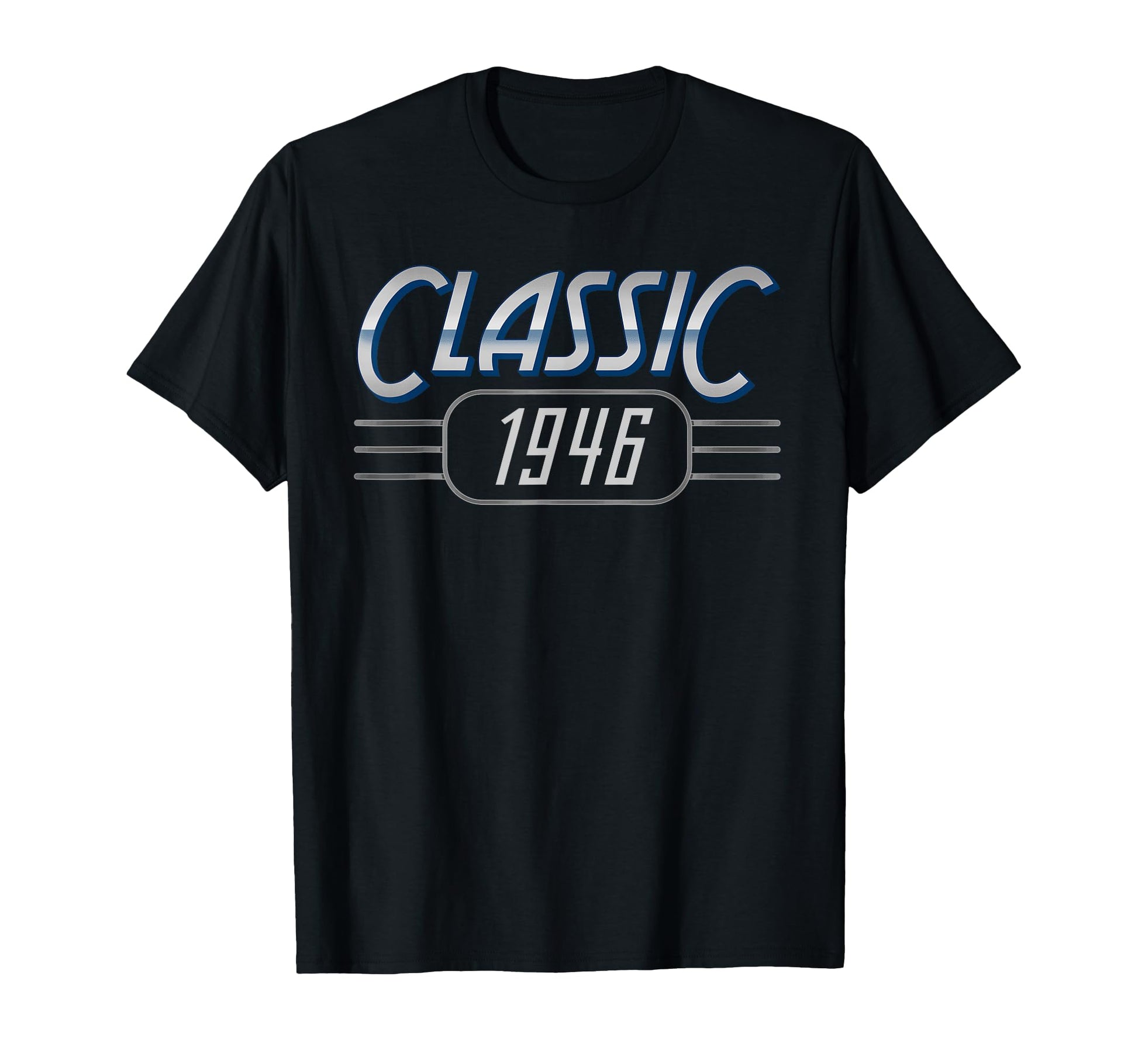 1946 Birthday Born 1946 T-Shirt - Fun Novelty Design for Adults - T-Shirt, Sweatshirt, Hoodie