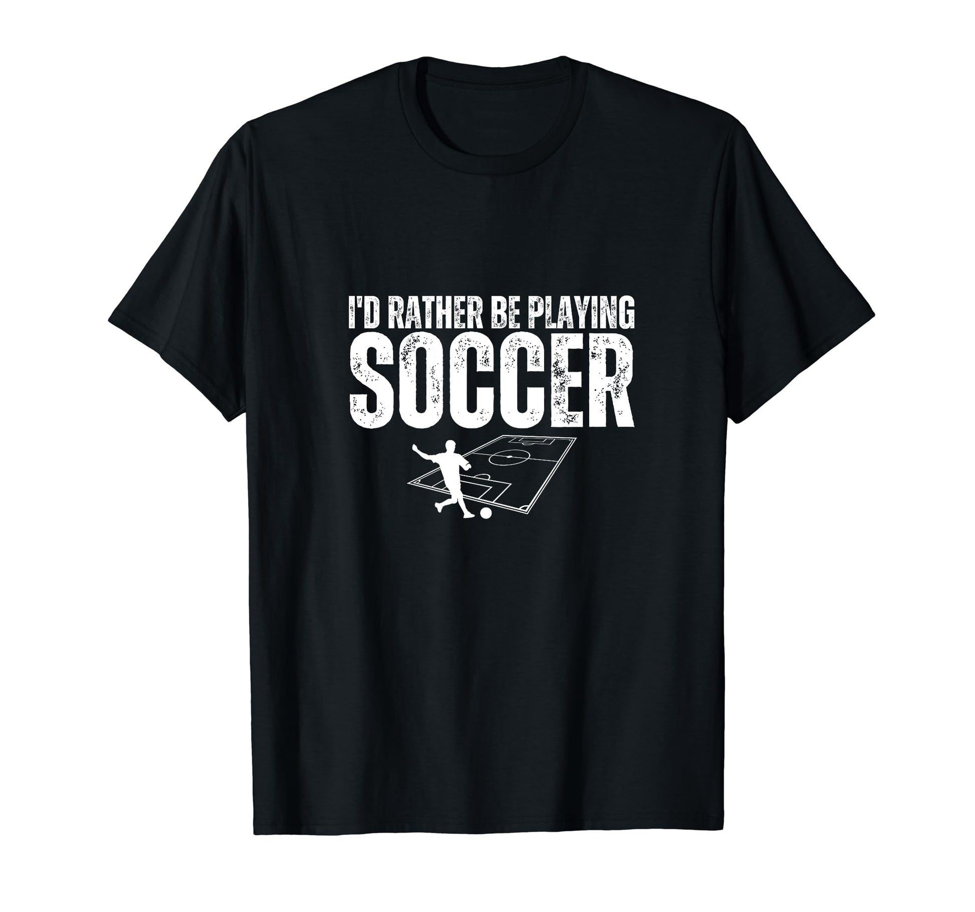 Id Rather Be Playing Soccer Funny Soccer T-Shirt - Streetwear Style Unisex - T-Shirt, Sweatshirt, Hoodie