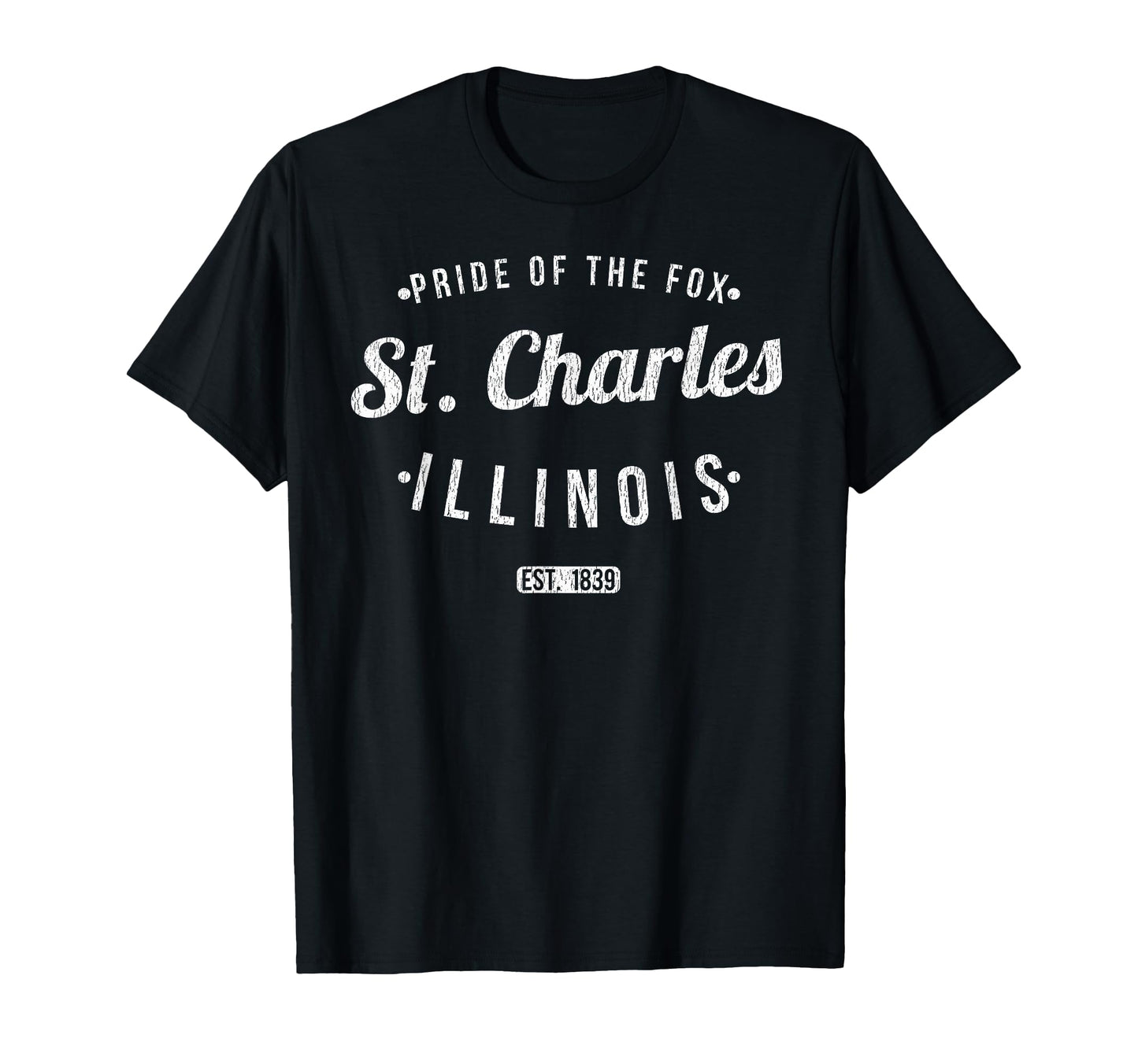 St Charles Illinois Souvenir Il St T-Shirt - Streetwear Style Men Women - T-Shirt, Sweatshirt, Hoodie
