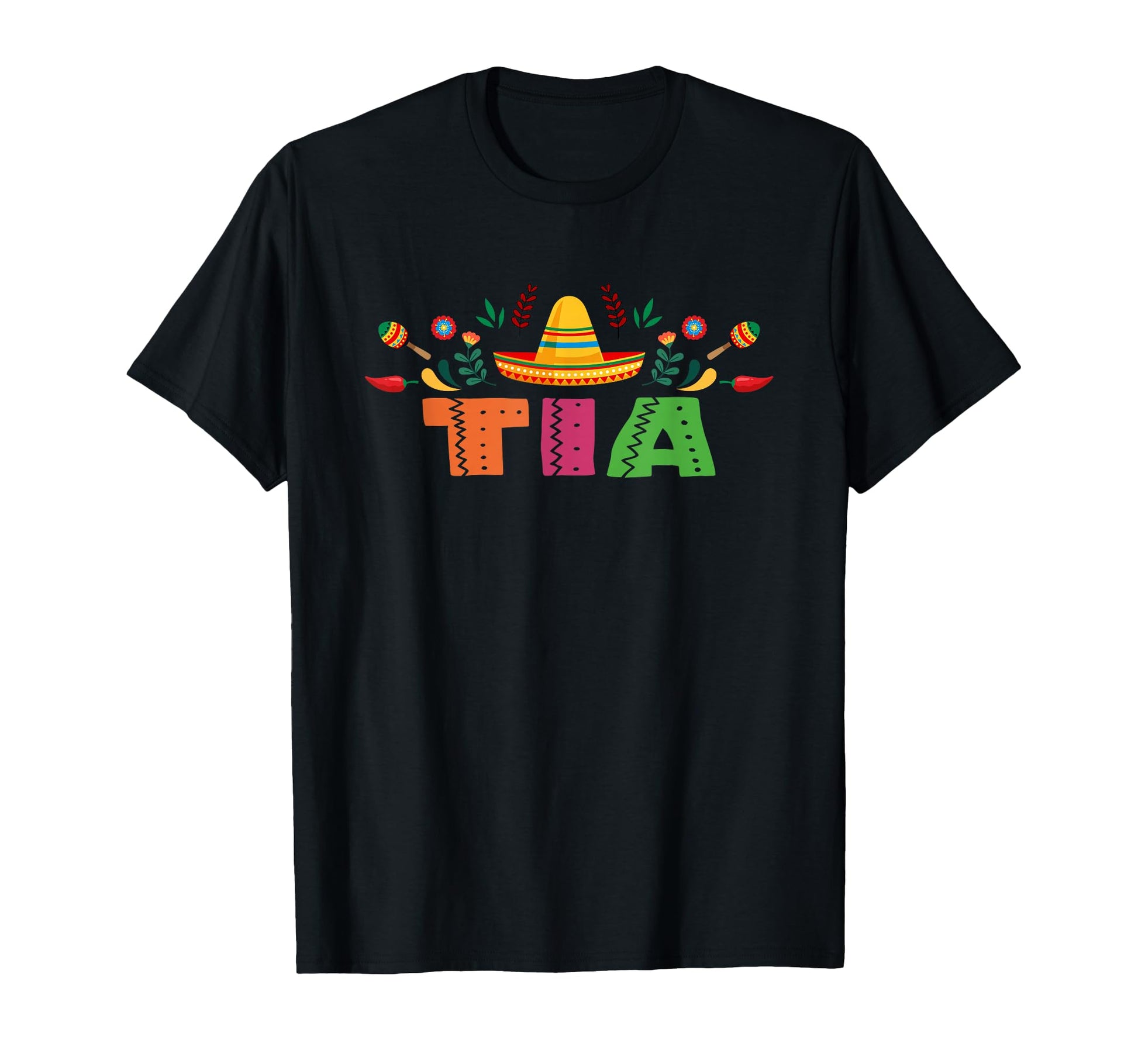 Tia Mexican Fiesta Bday Party Theme T-Shirt - Unique Graphic Unisex - T-Shirt, Sweatshirt, Hoodie
