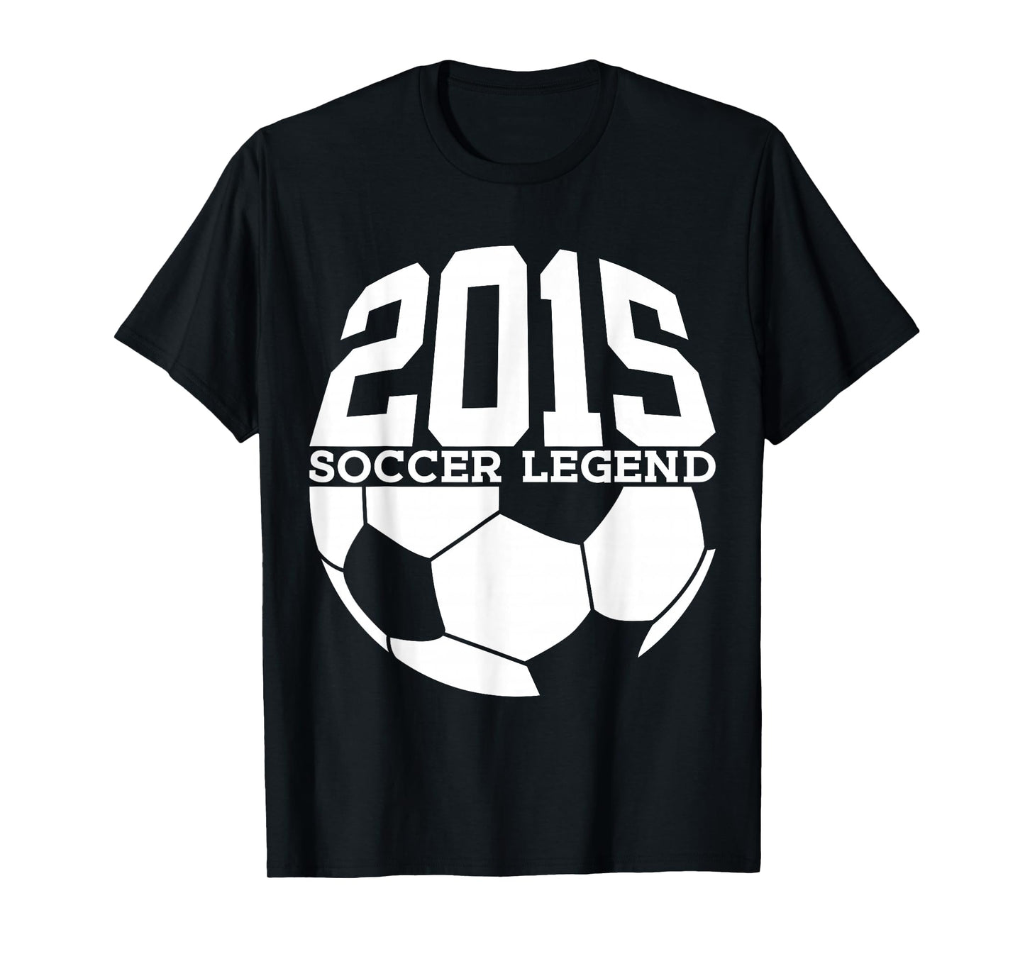 Soccer Legend 2015 11Th Birthday Soccer T-Shirt - Graphic Print Unisex - T-Shirt, Sweatshirt, Hoodie
