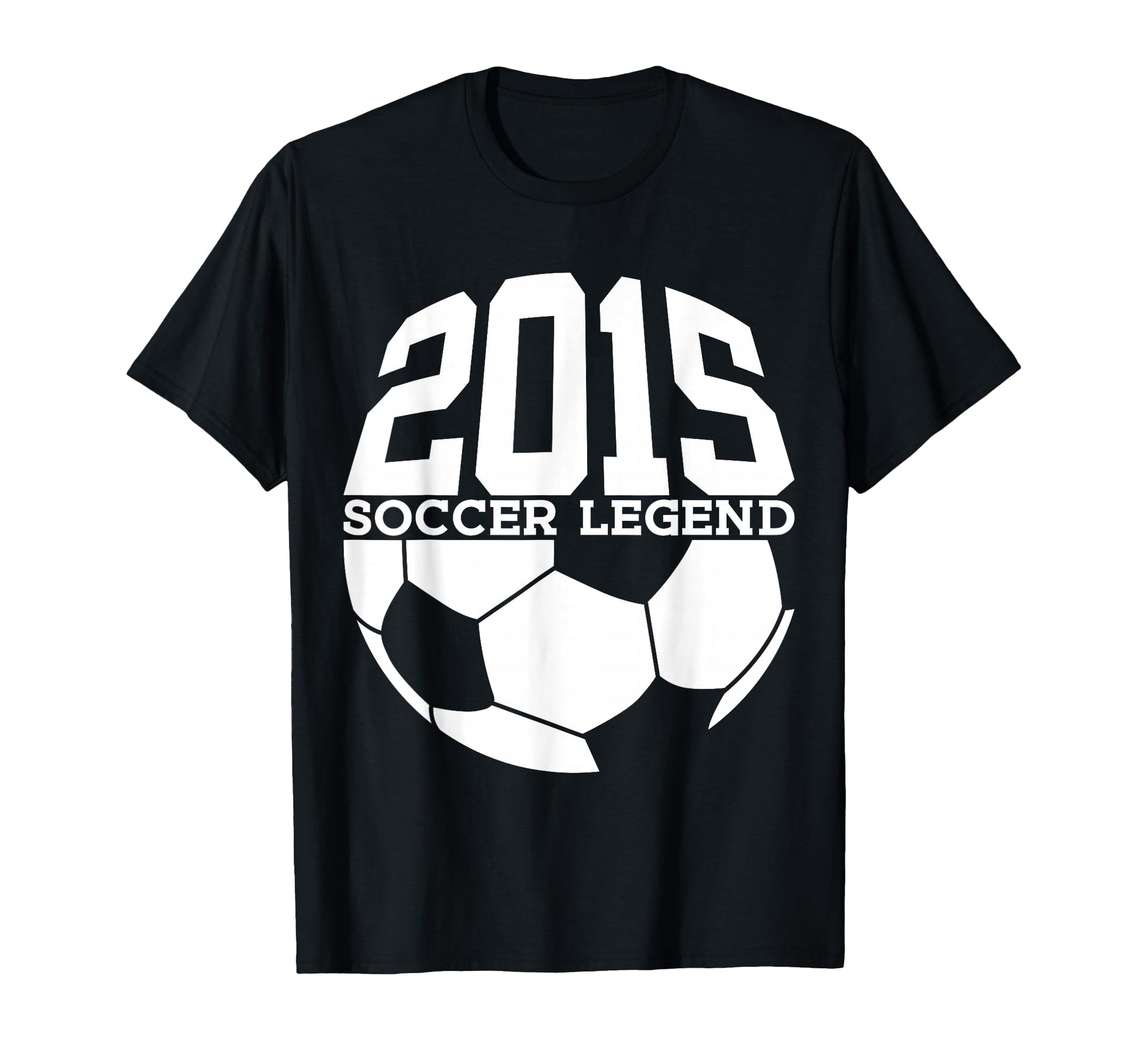Soccer Legend 2015 11Th Birthday Soccer T-Shirt - Graphic Print Unisex - T-Shirt, Sweatshirt, Hoodie