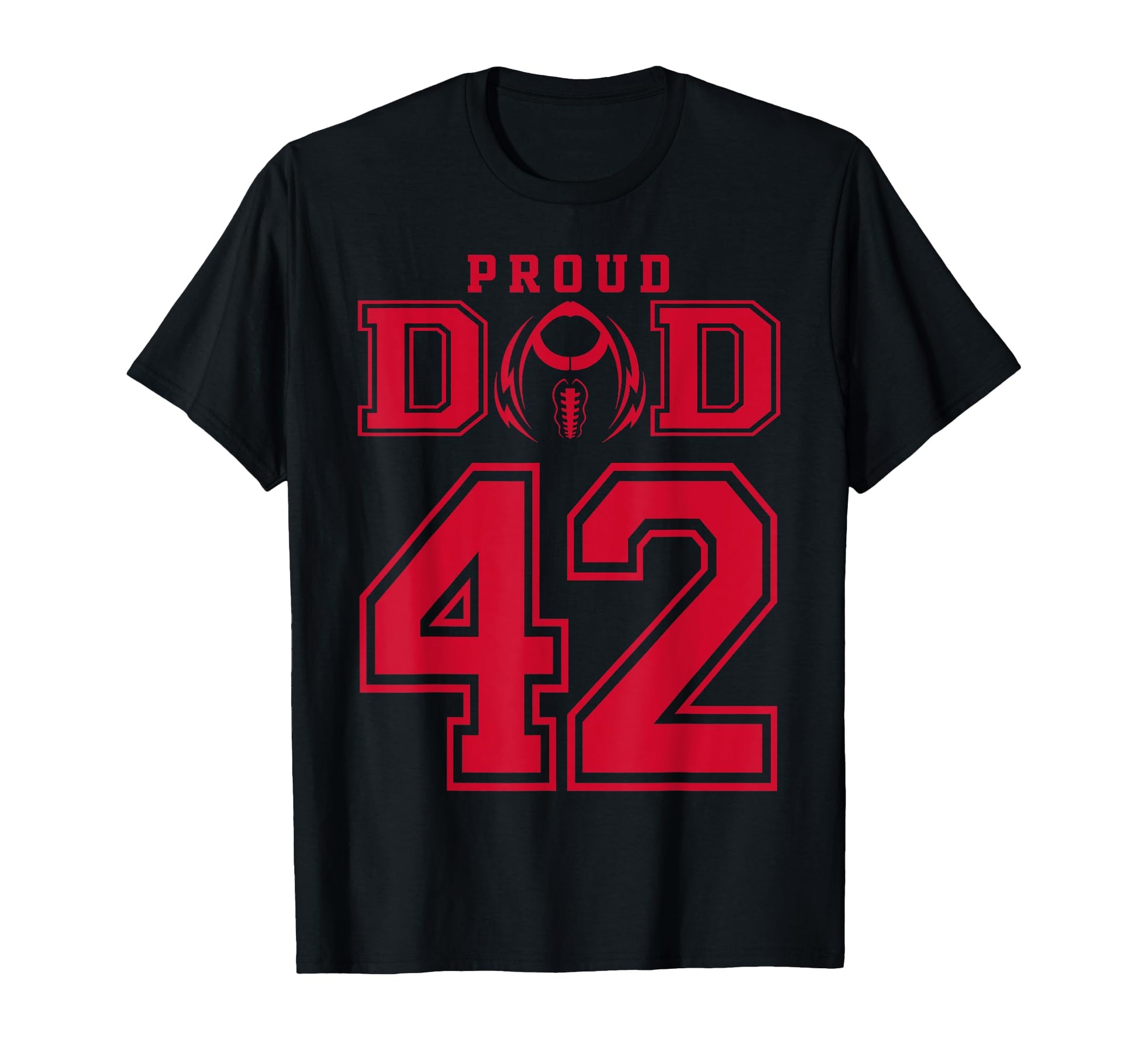 Custom Proud Football Dad Number 42 T-Shirt - Streetwear Style for Adults - T-Shirt, Sweatshirt, Hoodie