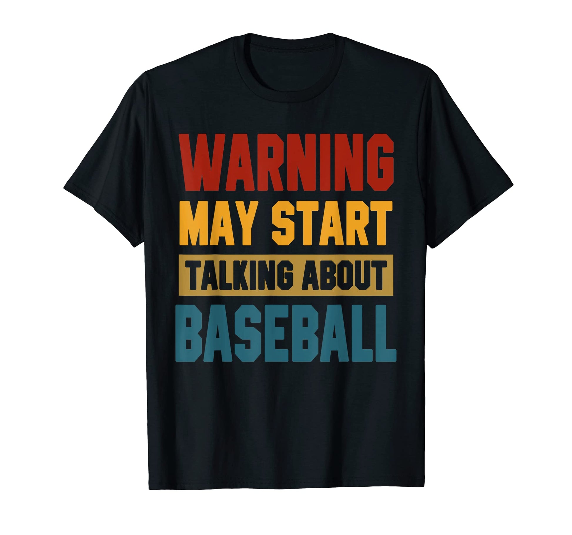 Warning May Start Talking About T-Shirt - Custom Art Print for Adults - T-Shirt, Sweatshirt, Hoodie
