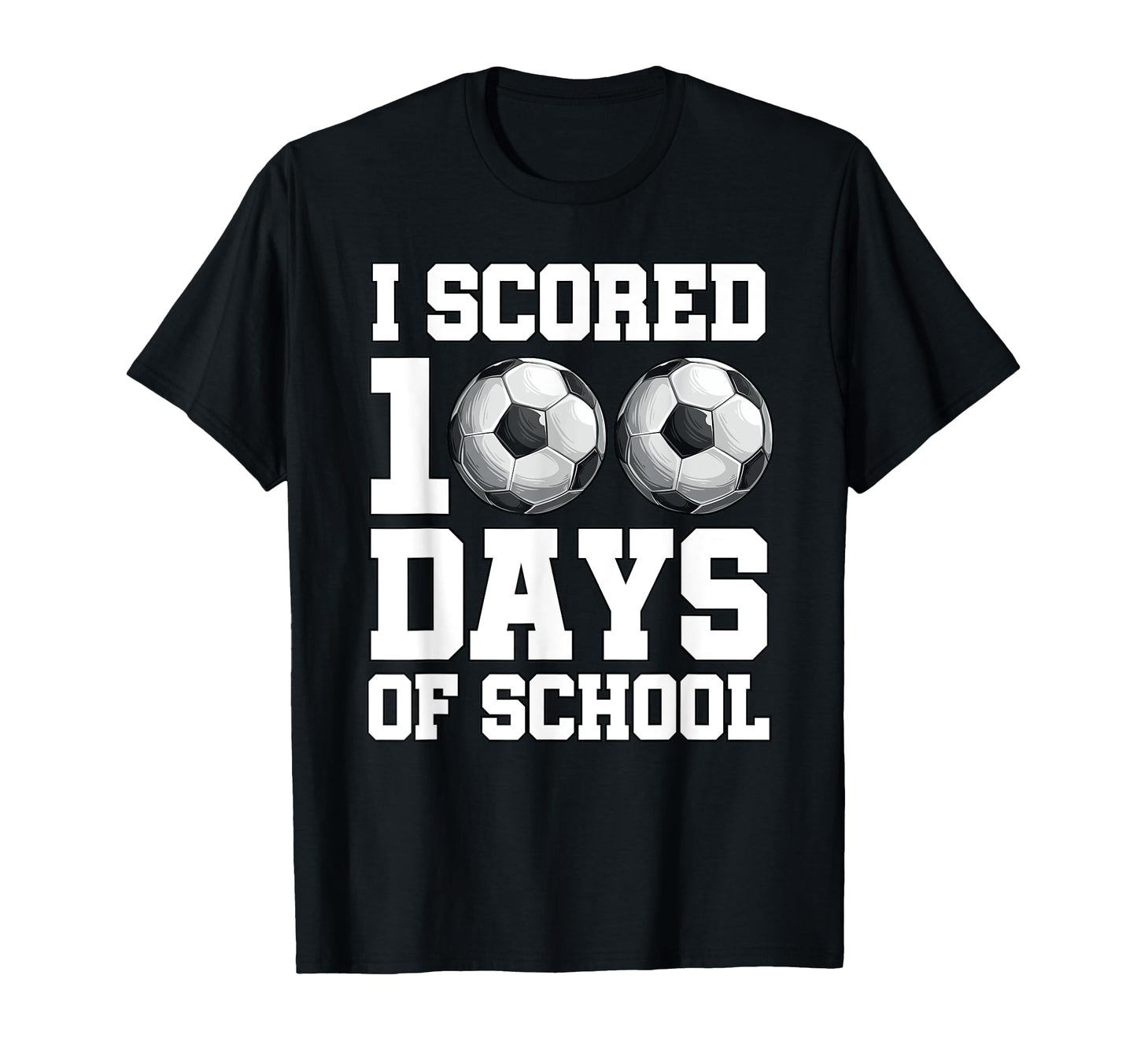 100 Days School Soccer Scored 100Th T-Shirt - Trendy Graphic for Adults - T-Shirt, Sweatshirt, Hoodie