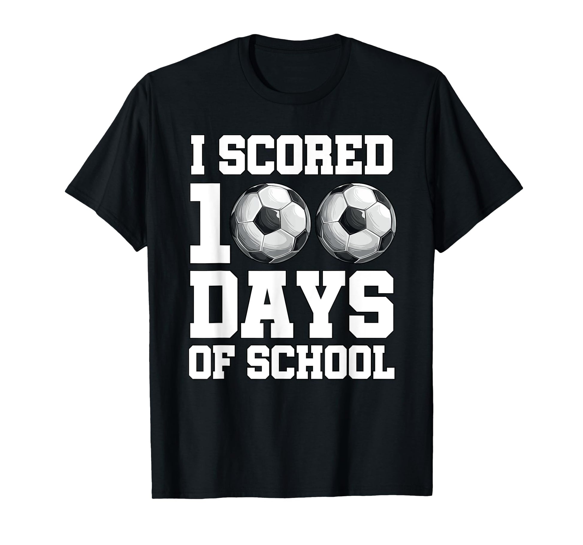 100 Days School Soccer Scored 100Th T-Shirt - Trendy Graphic for Adults - T-Shirt, Sweatshirt, Hoodie