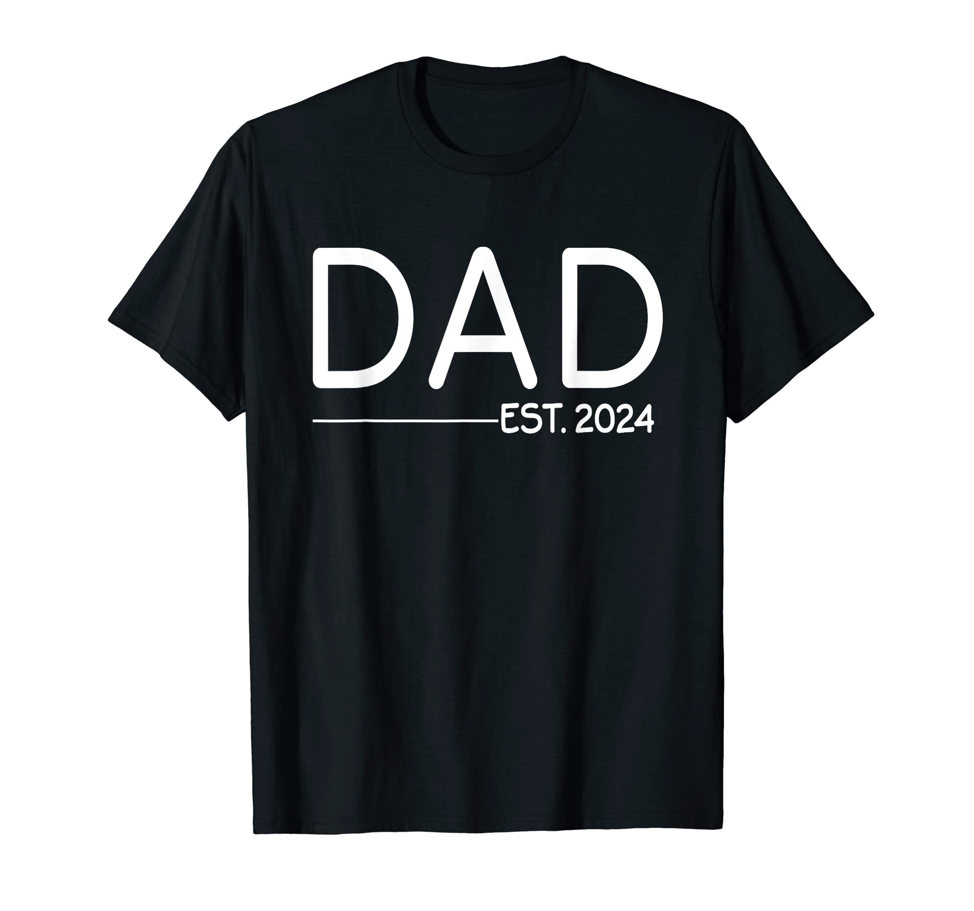 Dad Est 2024 First Fathers Day 24 T-Shirt - Trendy Graphic Men Women - T-Shirt, Sweatshirt, Hoodie