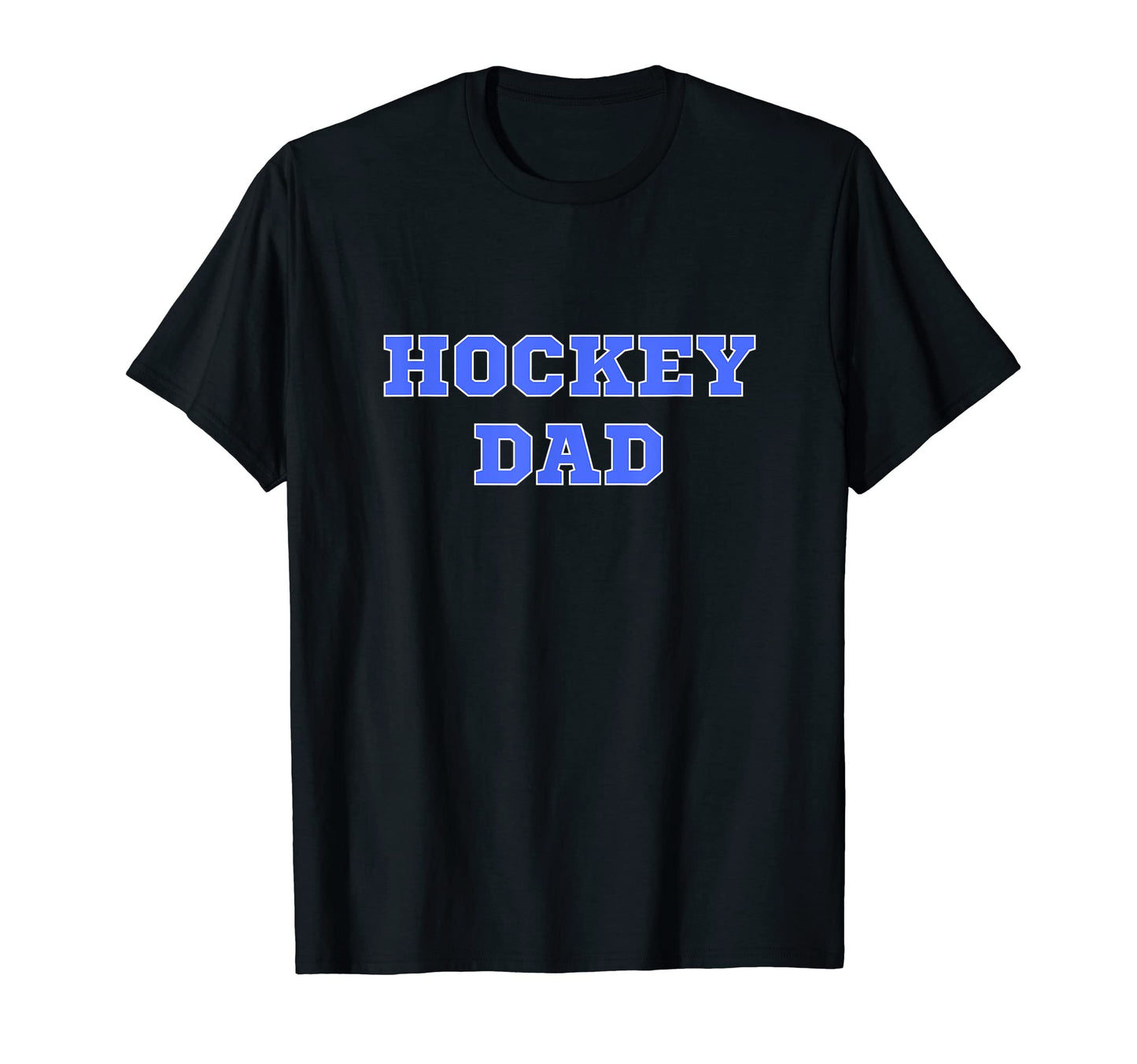 Hockey Dad Ice Hockey Dad T-Shirt - Fun Novelty Design for Adults - T-Shirt, Sweatshirt, Hoodie