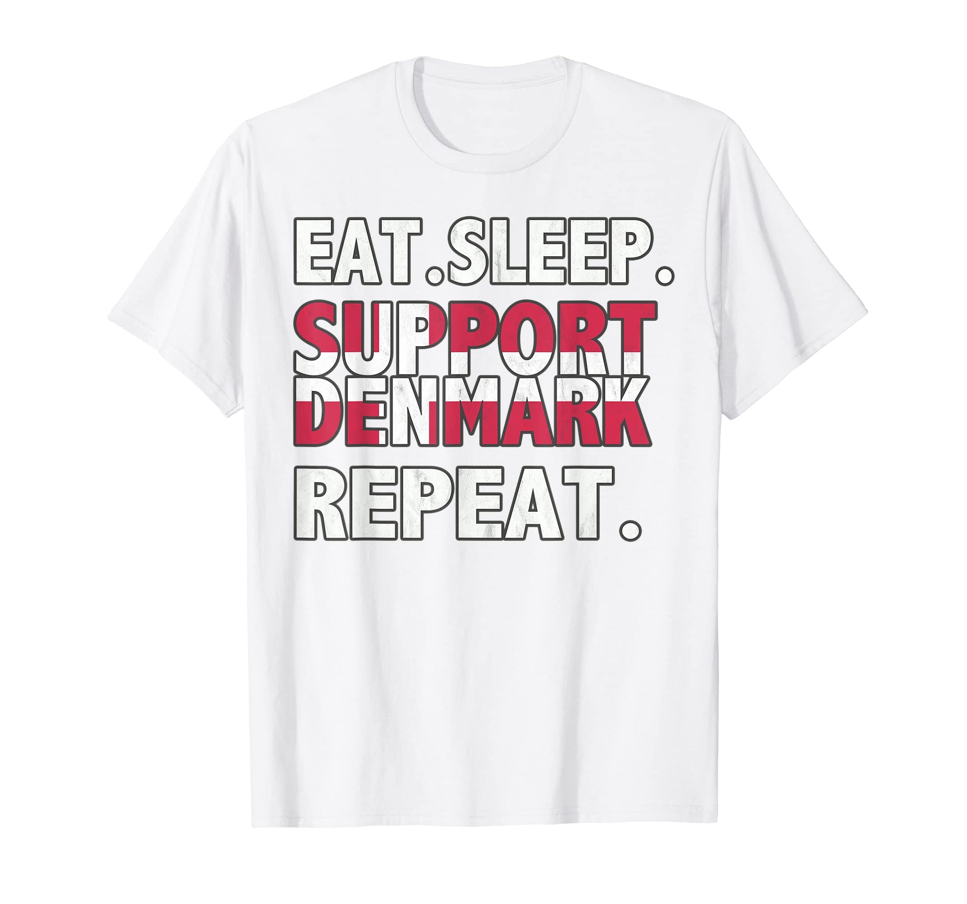 2018 Eat Sleep Support Denmark Soccer T-Shirt - Novelty Apparel for Adults - T-Shirt, Sweatshirt, Hoodie