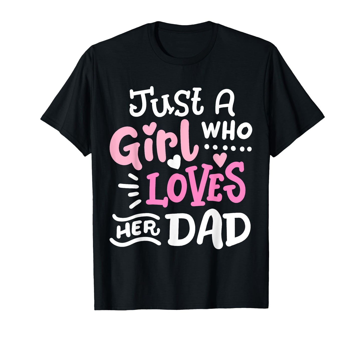 Daddy And Daughter Who Loves Her Dad T-Shirt - Trendy Graphic Men Women - T-Shirt, Sweatshirt, Hoodie