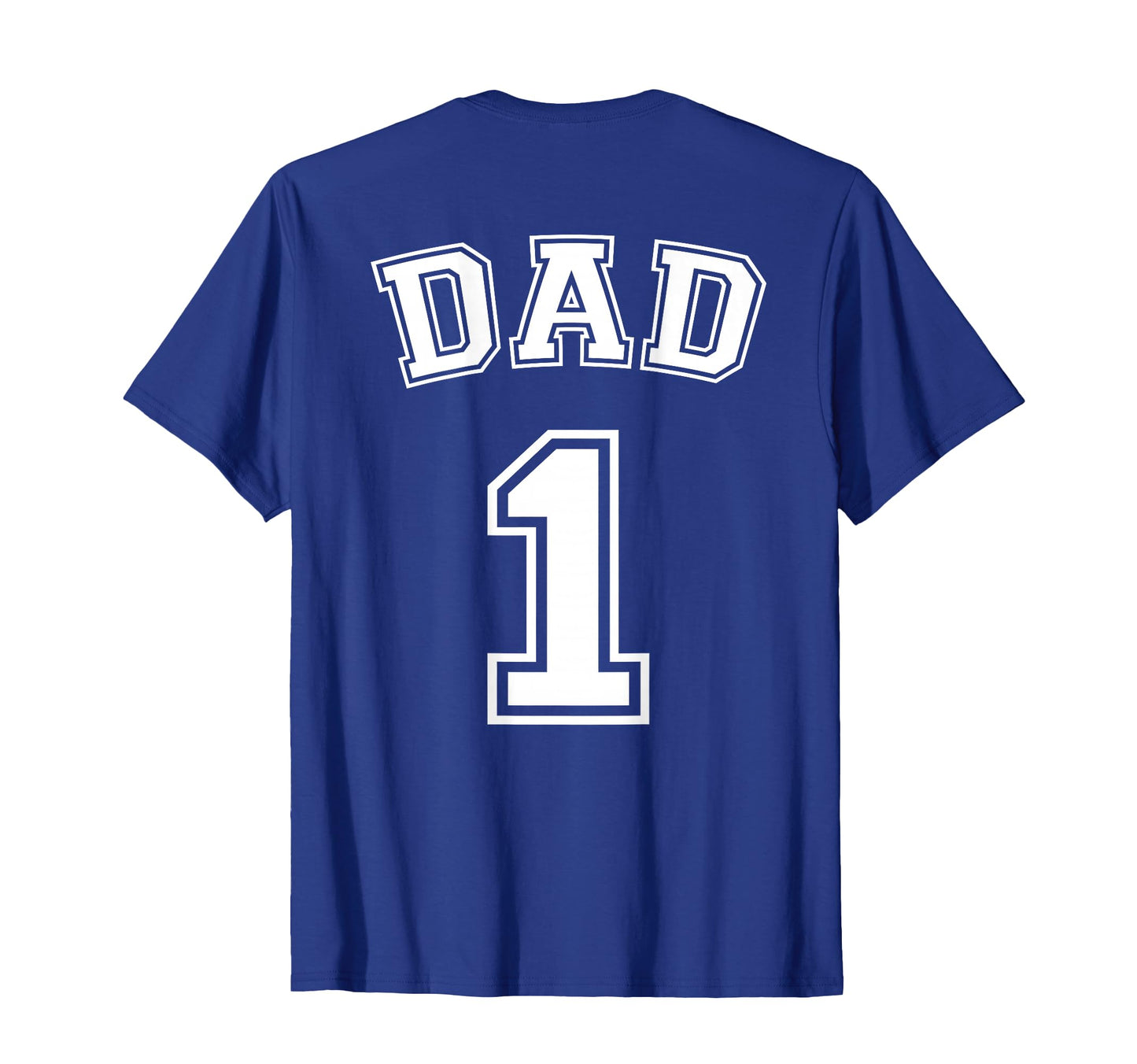 Number One Dad Fathers Day Shirts T-Shirt - Streetwear Style Men Women - T-Shirt, Sweatshirt, Hoodie