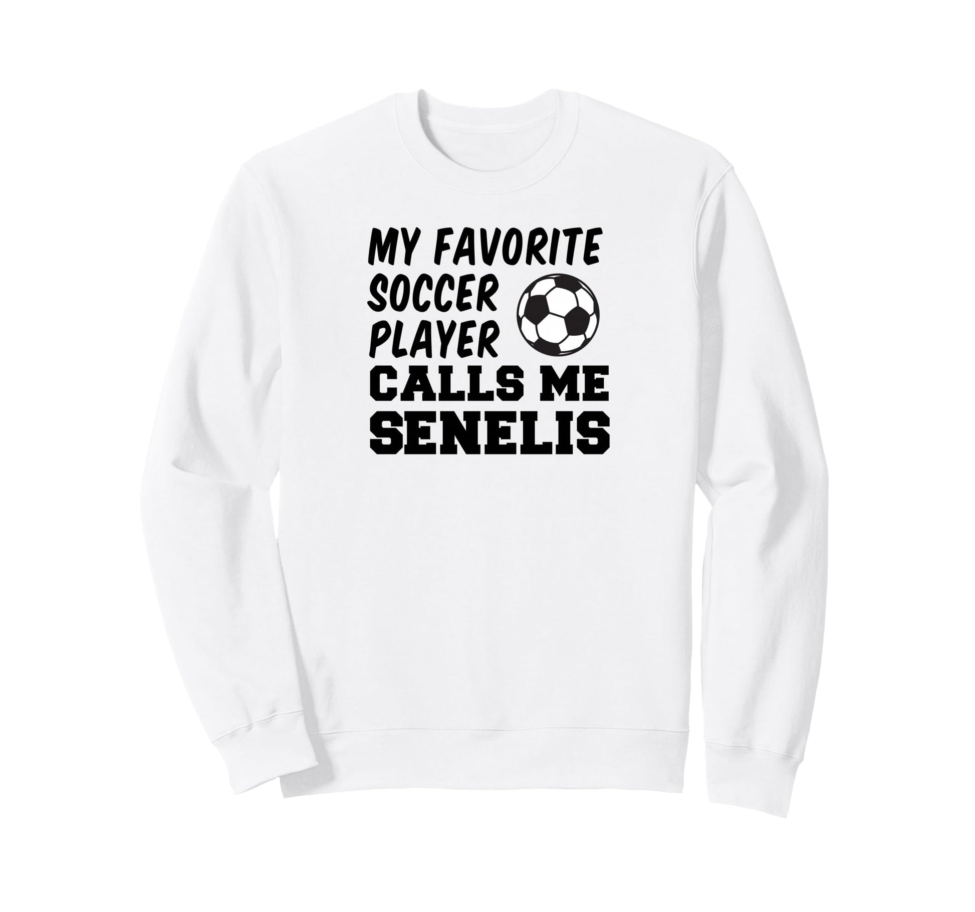 Favorite Soccer Player Calls Me Sweatshirt - Aesthetic Graphic Unisex - T-Shirt, Sweatshirt, Hoodie