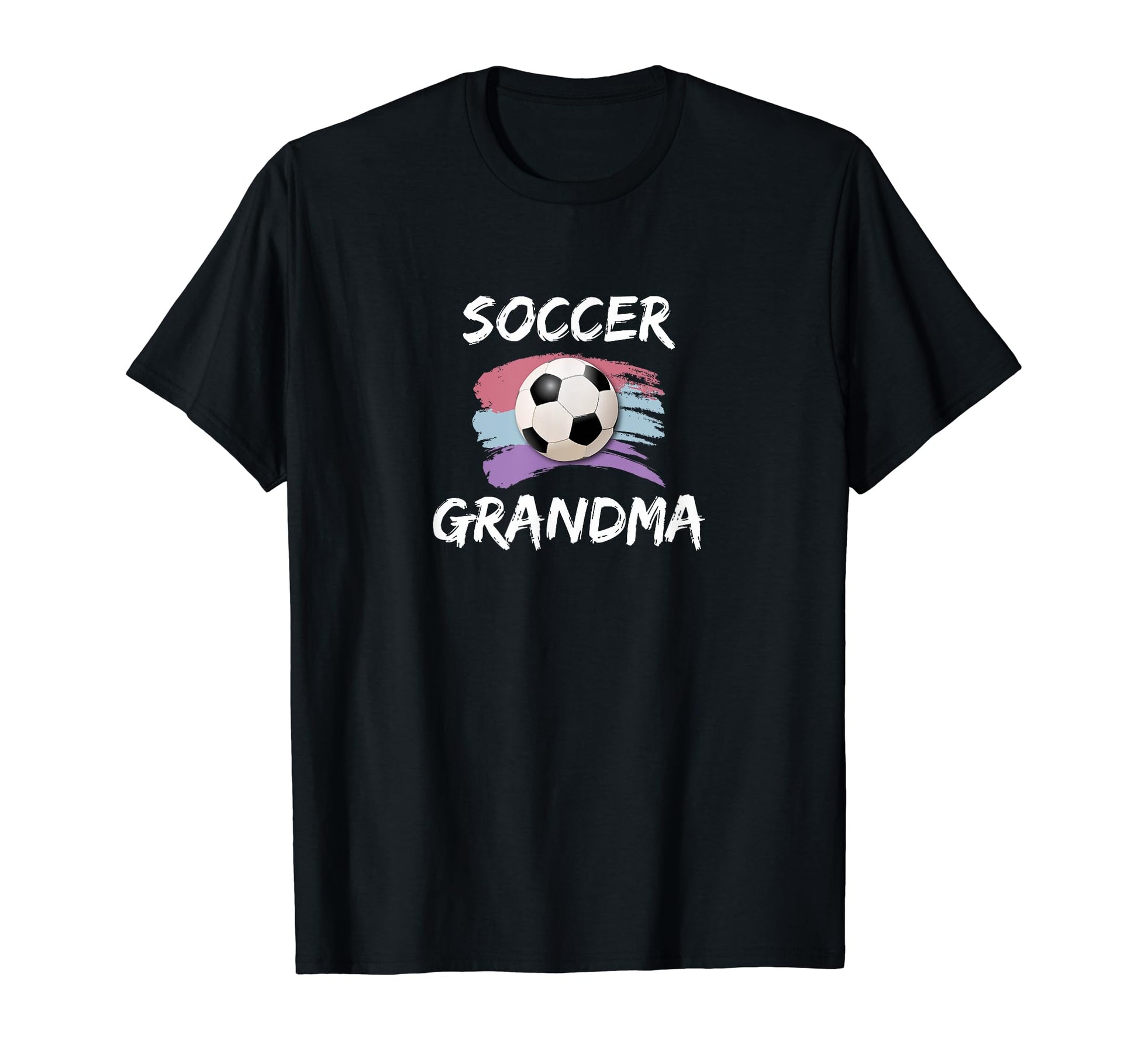 Soccer Grandma T-Shirt - Novelty Apparel Unisex - T-Shirt, Sweatshirt, Hoodie
