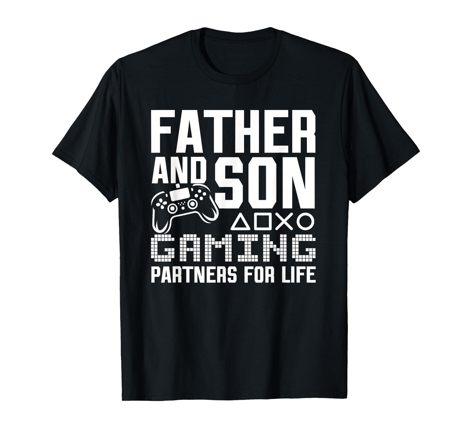 Father And Son Gaming Partners Life Funny T-Shirt - Graphic Print Unisex - T-Shirt, Sweatshirt, Hoodie