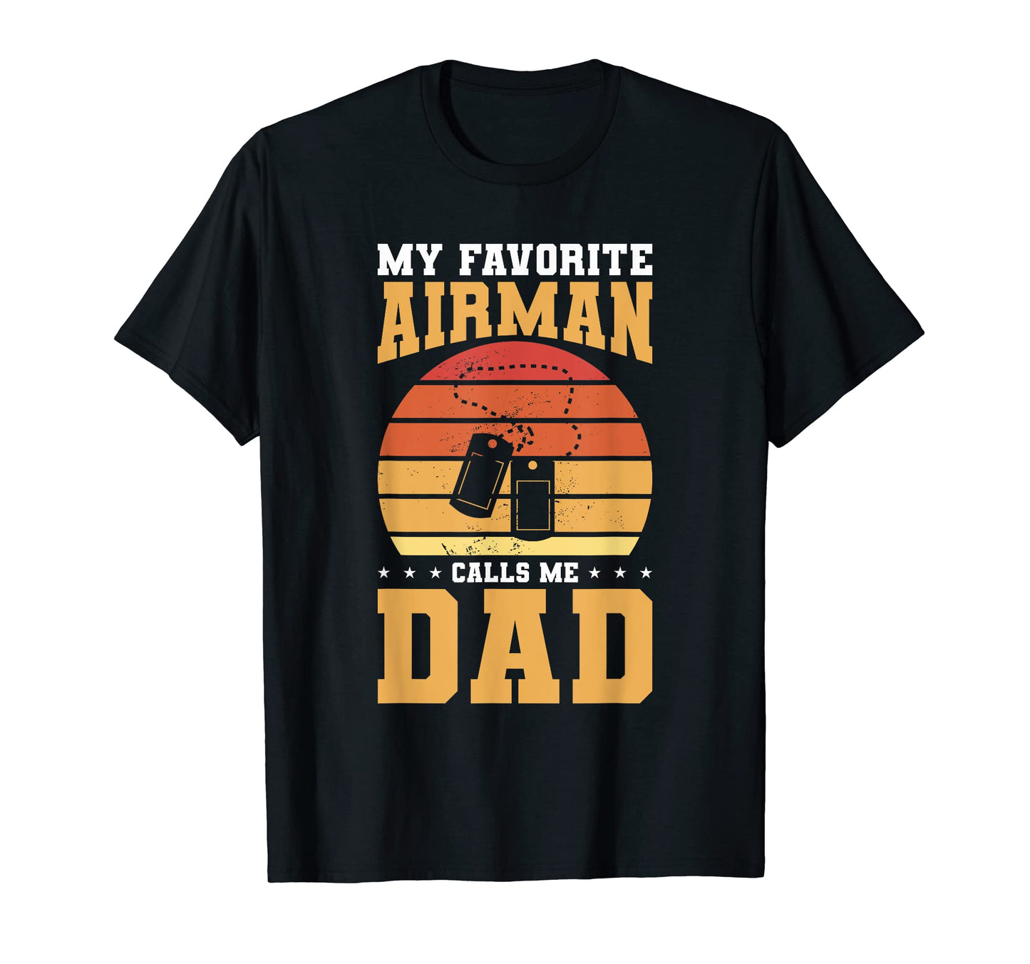 My Favorite Airman Calls Me Dad Air T-Shirt - Minimalist Print Men Women - T-Shirt, Sweatshirt, Hoodie