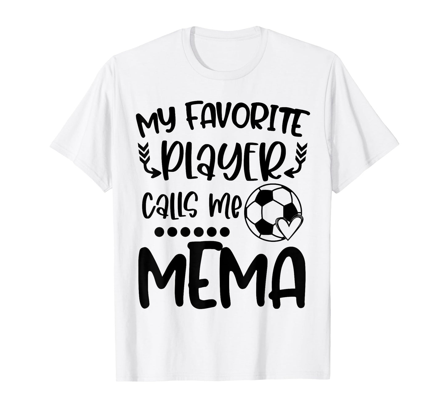 My Favorite Player Calls Me Mema T-Shirt - Custom Art Print for Adults - T-Shirt, Sweatshirt, Hoodie