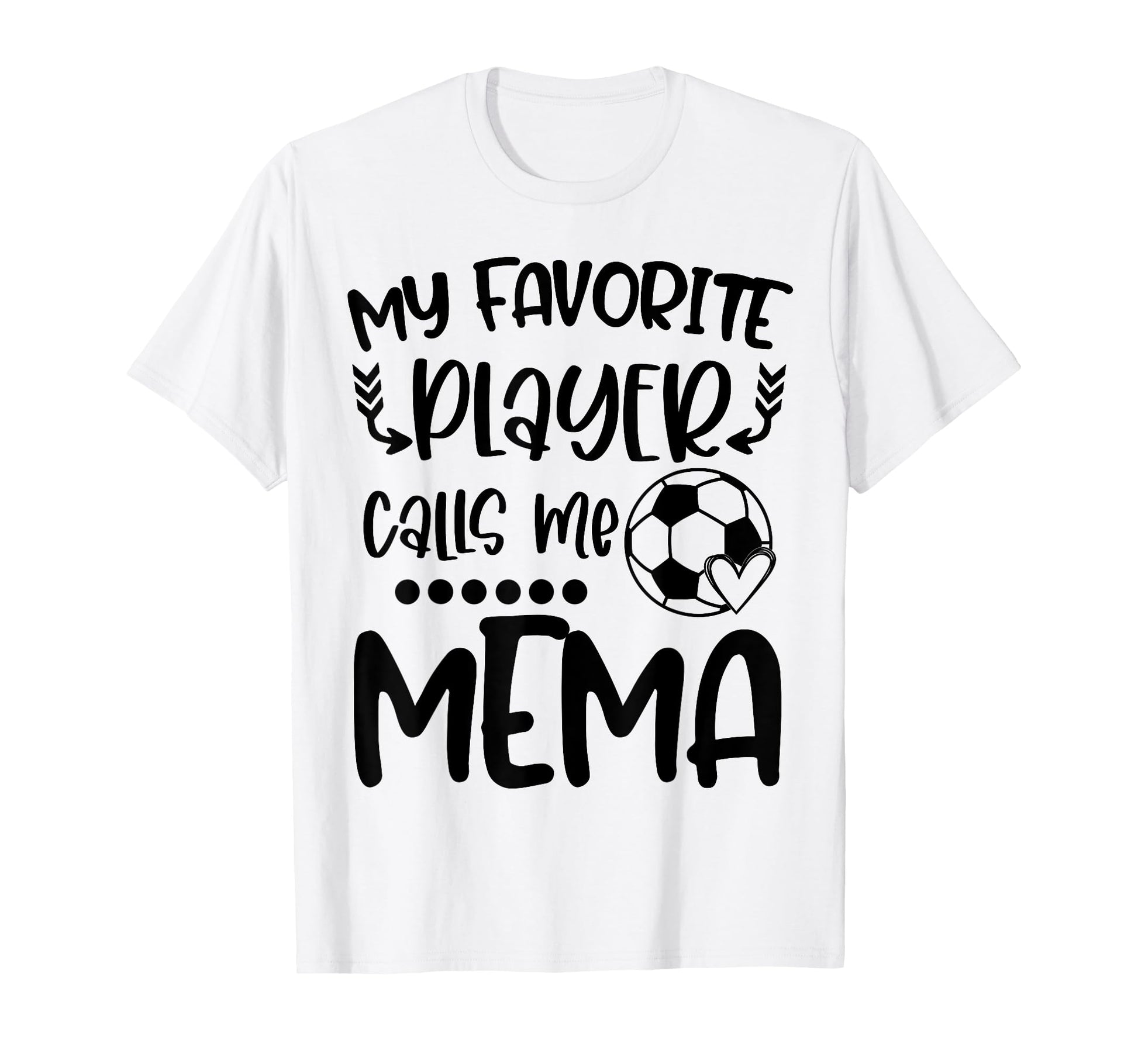My Favorite Player Calls Me Mema T-Shirt - Custom Art Print for Adults - T-Shirt, Sweatshirt, Hoodie