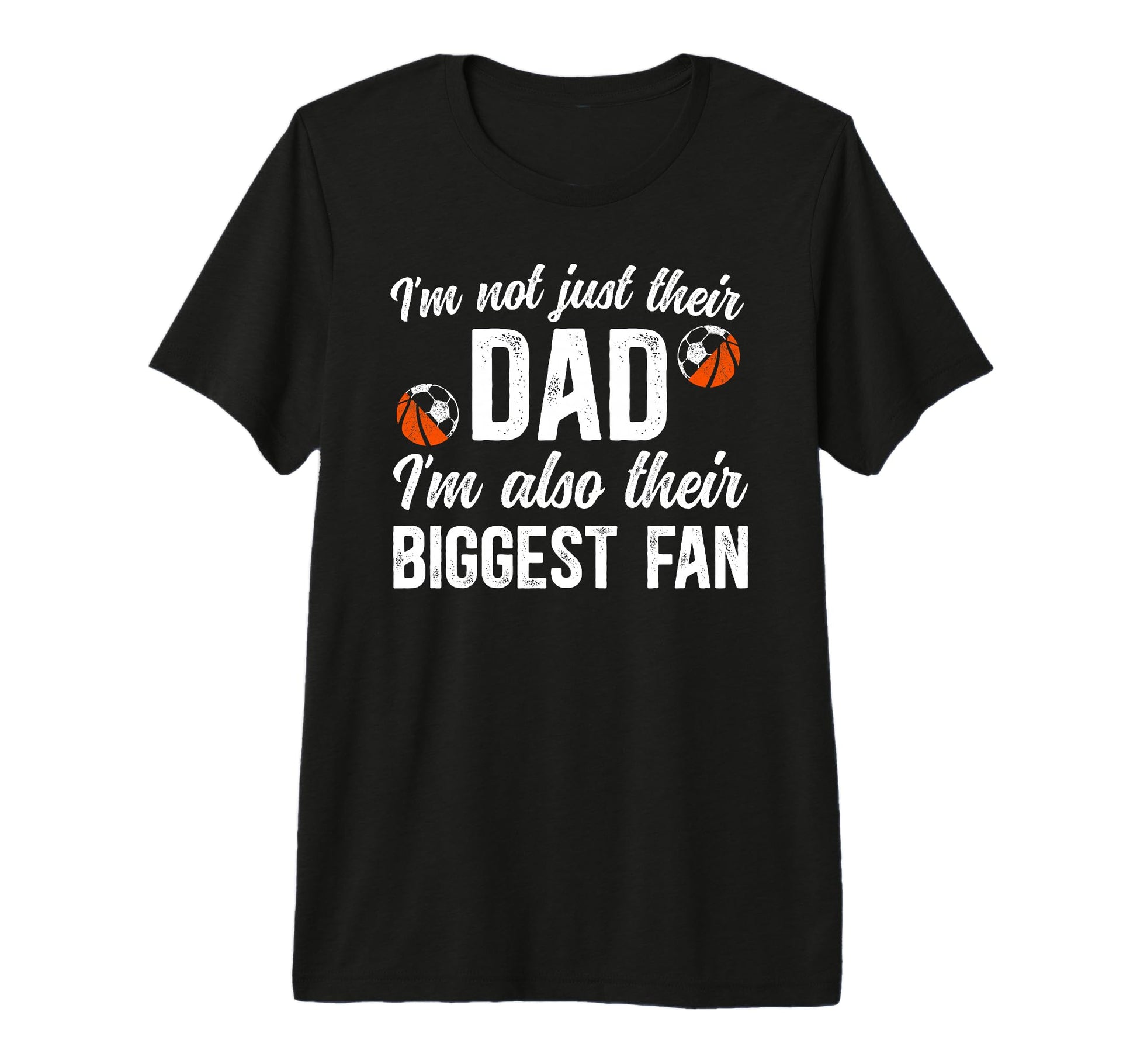 Mens Their Biggest Fan Soccer Basketball T-Shirt - Unique Graphic Unisex - T-Shirt, Sweatshirt, Hoodie
