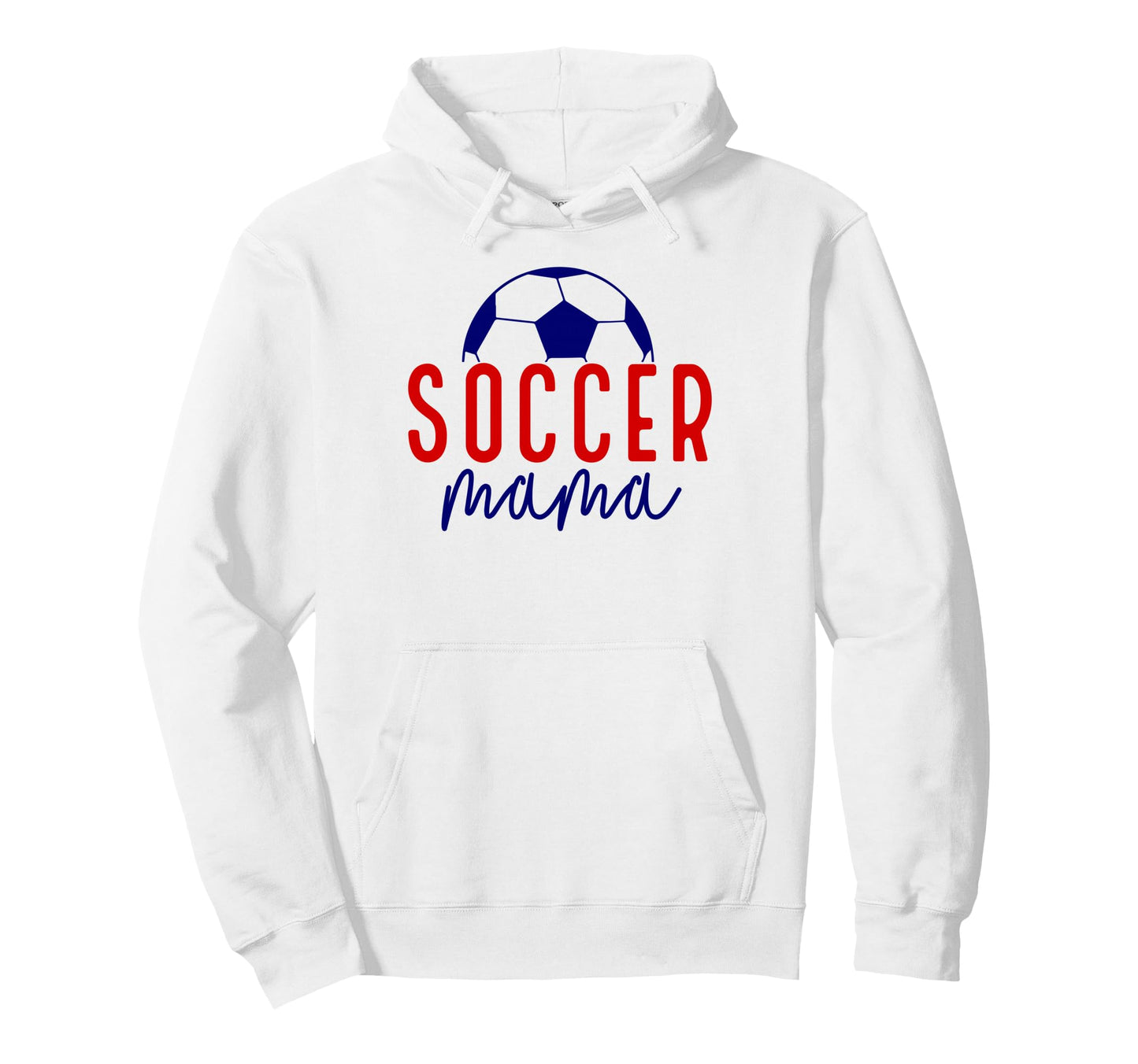 Soccer Mama Soccer Mom Mother Mommy Hoodie - Graphic Print for Adults - T-Shirt, Sweatshirt, Hoodie