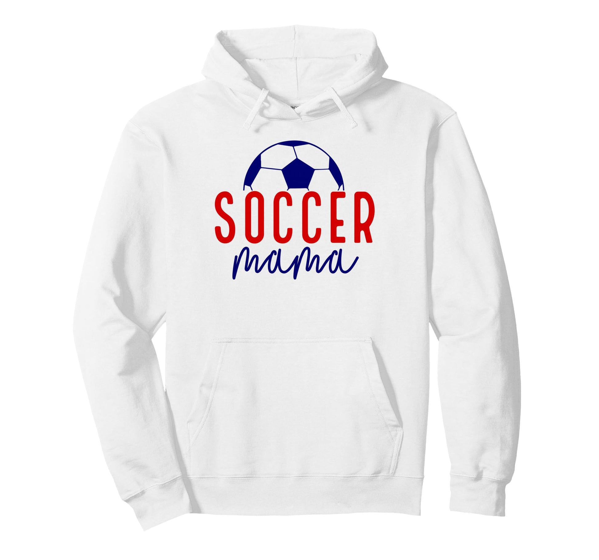 Soccer Mama Soccer Mom Mother Mommy Hoodie - Graphic Print for Adults - T-Shirt, Sweatshirt, Hoodie